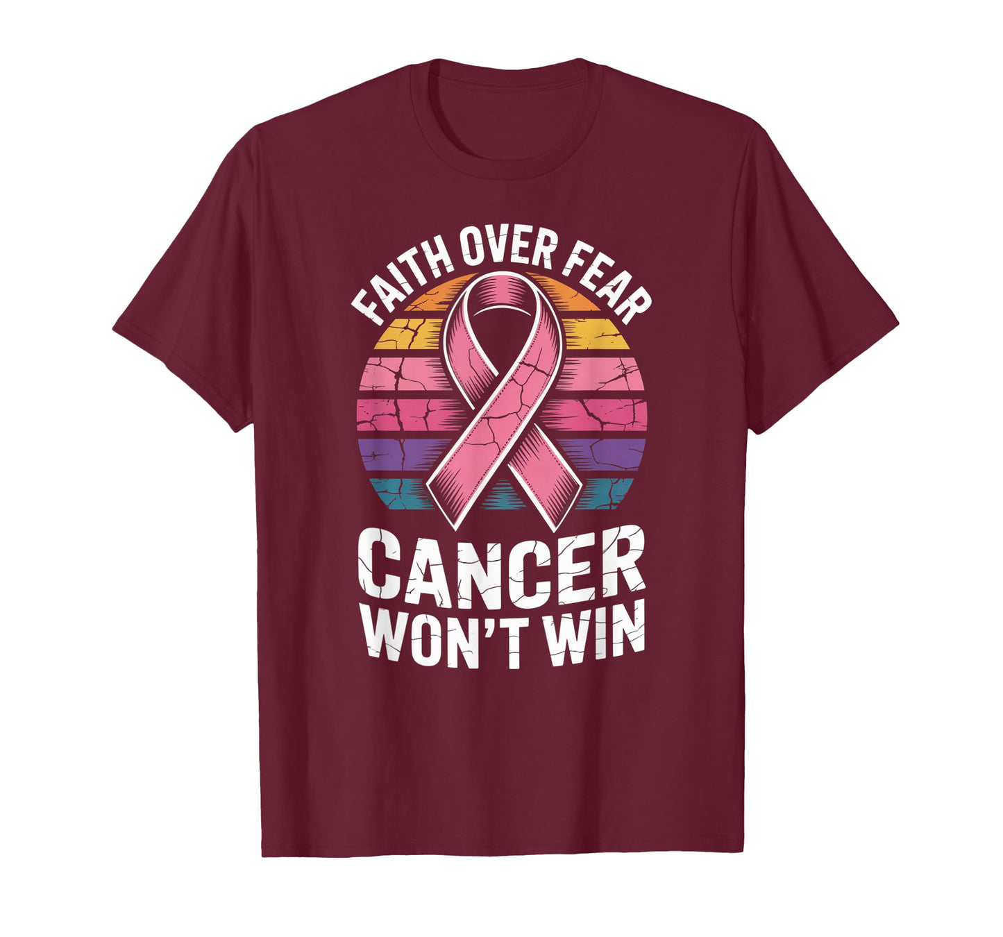 Faith Over Fear Cancer Wont Win Pink Ribbon Support T-Shirt