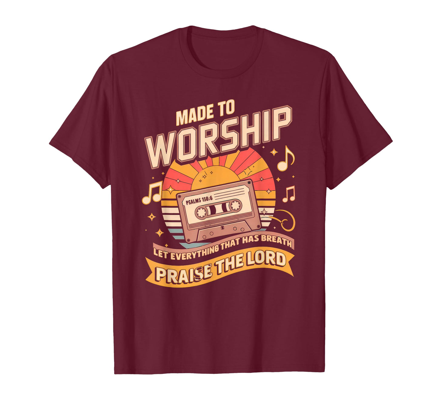 Worship Tshirt Christian Music Retro Cassette Psalms 150:6 T-Shirt