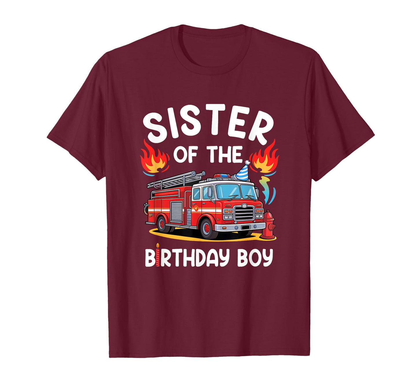 Sister Of The Birthday Boy Fire Truck Firefighter 1St Party T-Shirt