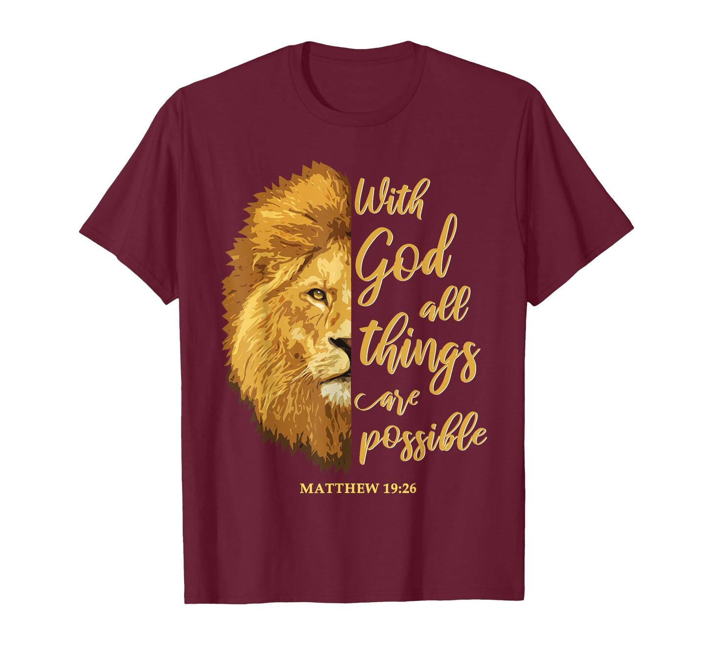 With God All Things Are Possible Matthew 19:26 Lion Bible T-Shirt