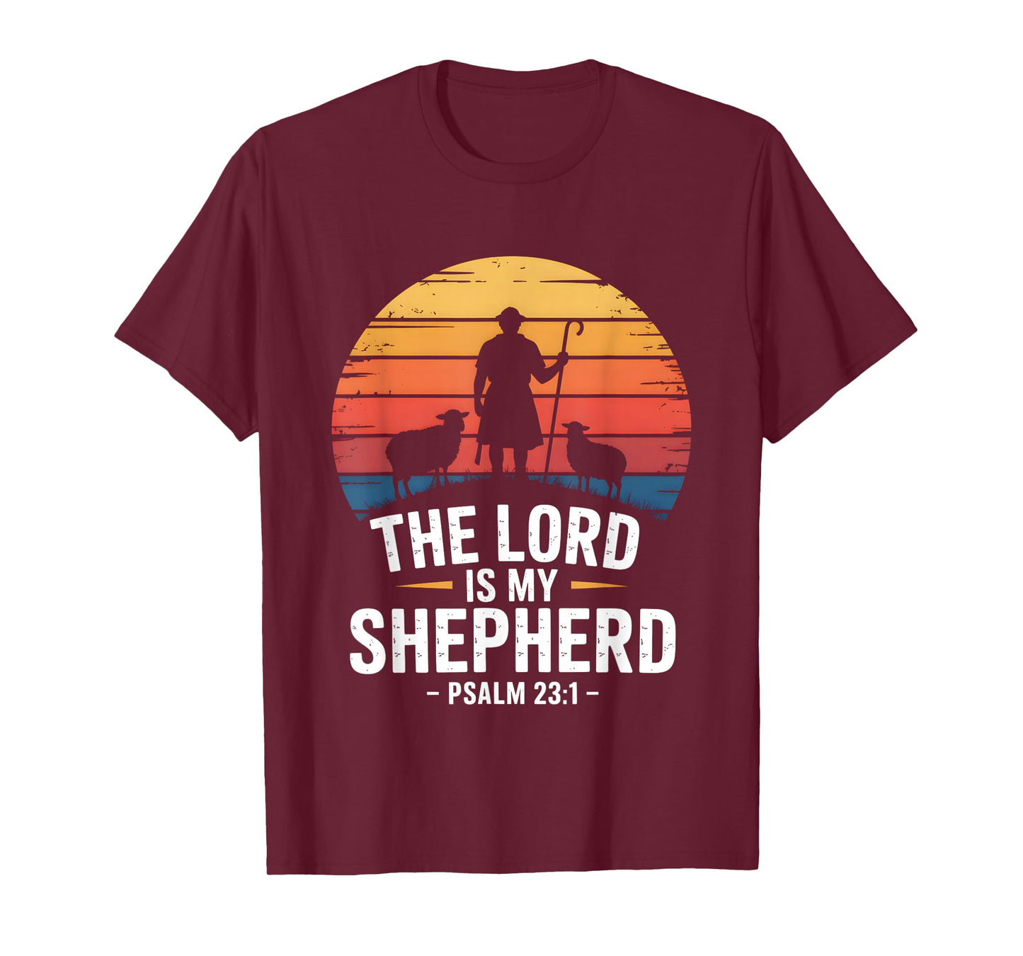 The Lord is My Shepherd Psalm 23:1 Bible Verse T-Shirt