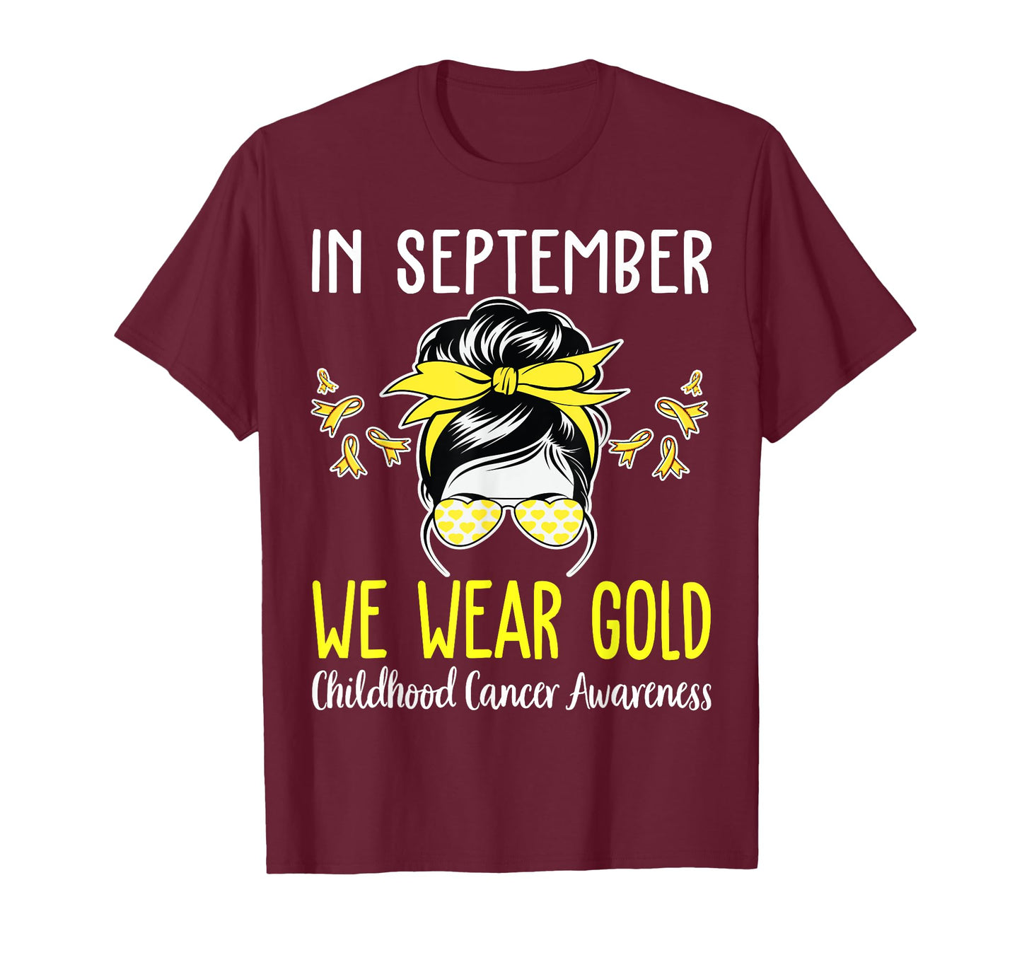 in September We Wear Gold Childhood Cancer Awareness Ribbon T-Shirt