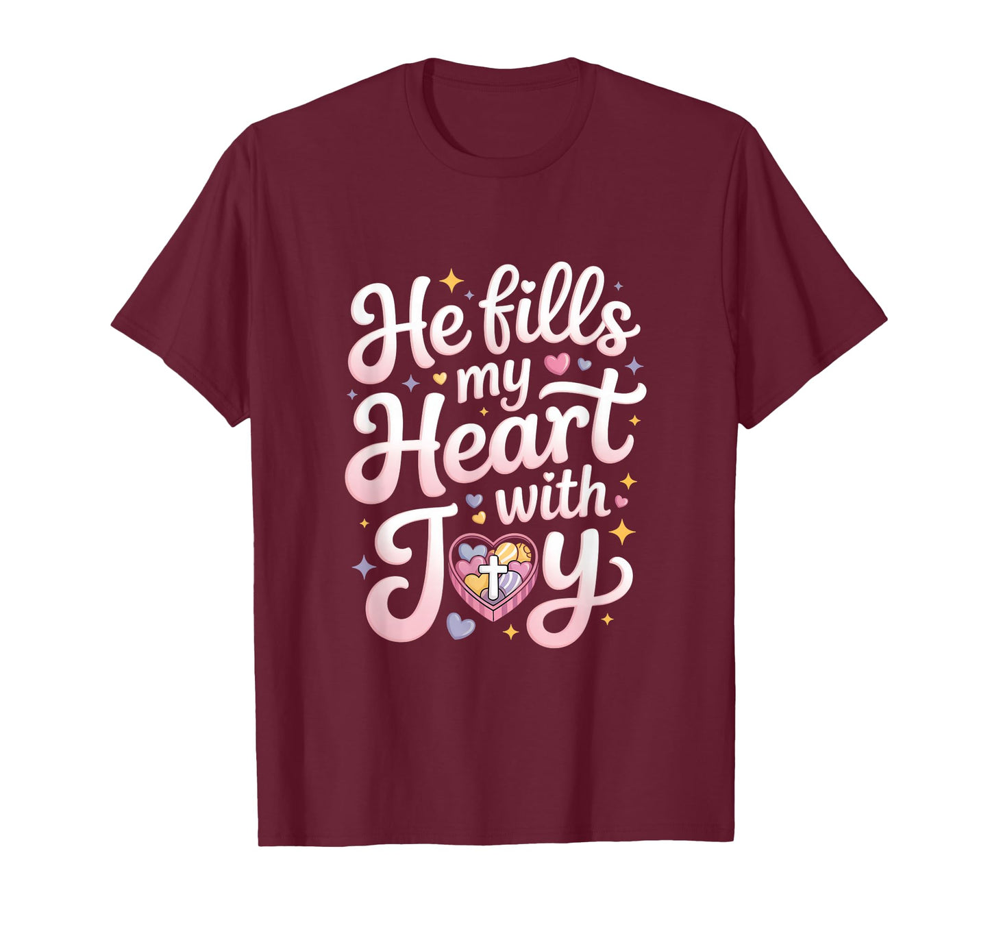 He Fills My Heart with Joy Christian Love T-Shirt