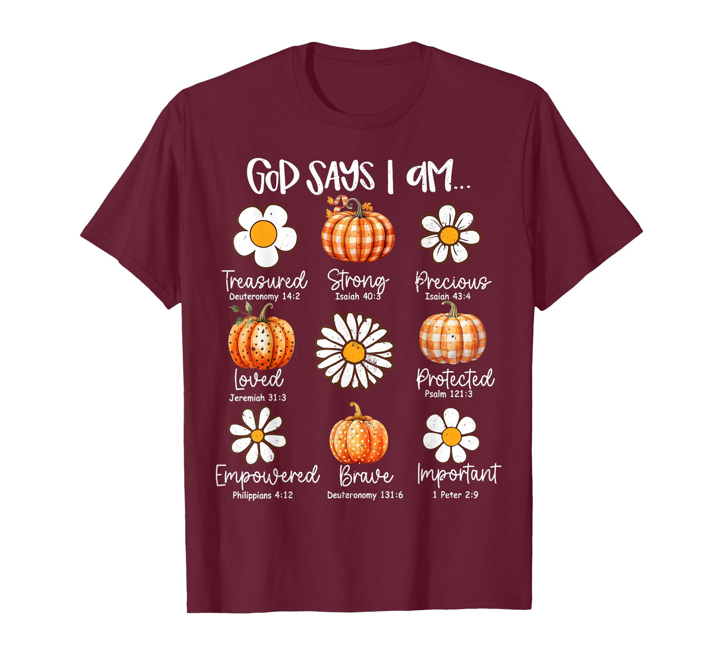 Gods Say I Am Christian Fall Thanksgiving Fall Season T-Shirt