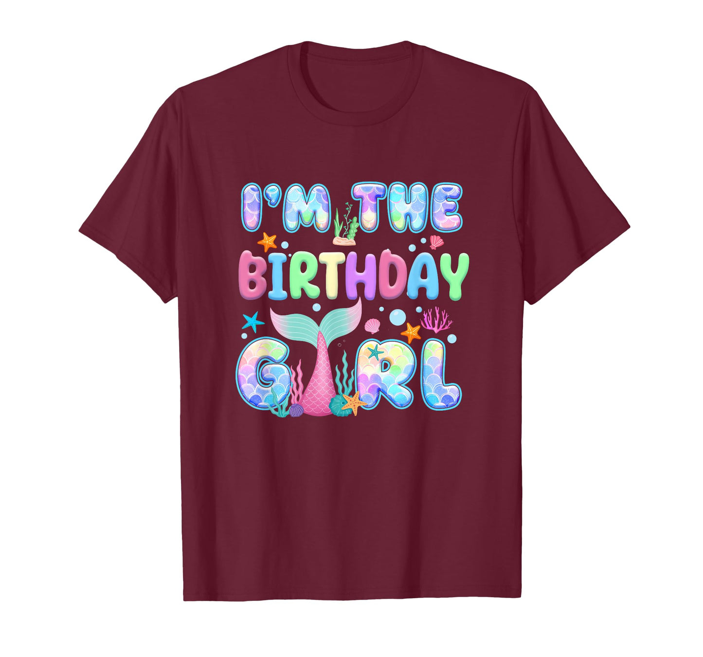 I'm The Birthday Mermaid Girl Family Matching Party T-Shirt