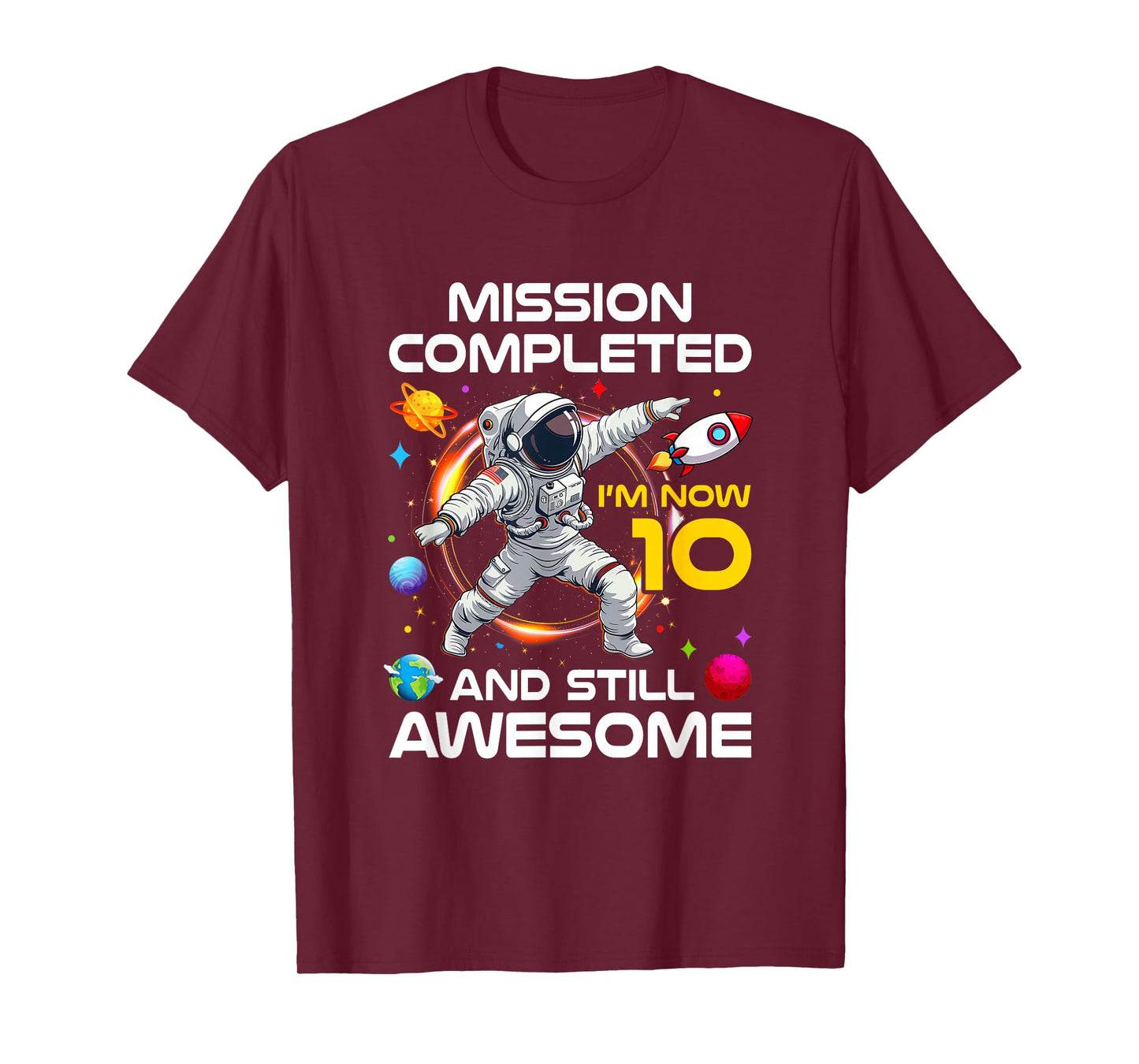 10Th Birthday Astronaut 10 Years Old Outer Space Birthday T-Shirt