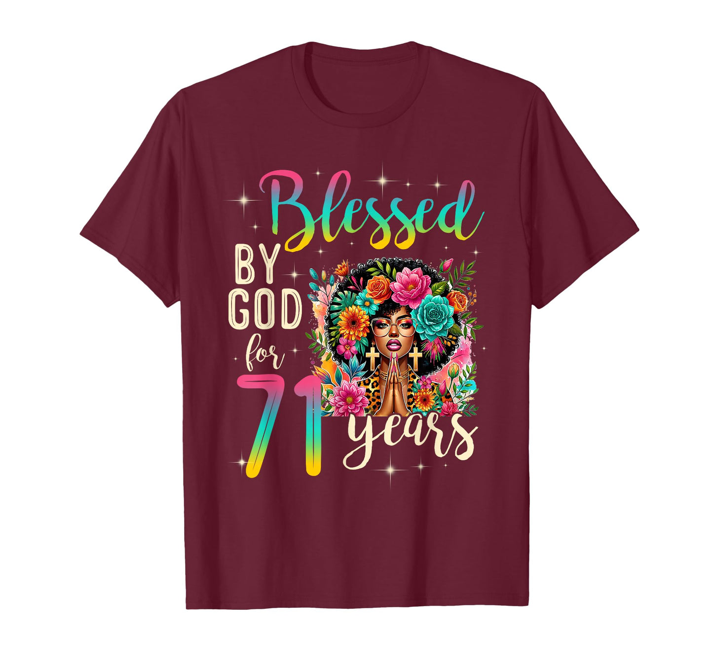 Black Girl Blessed by God for 71 Years Christian Birthday T-Shirt