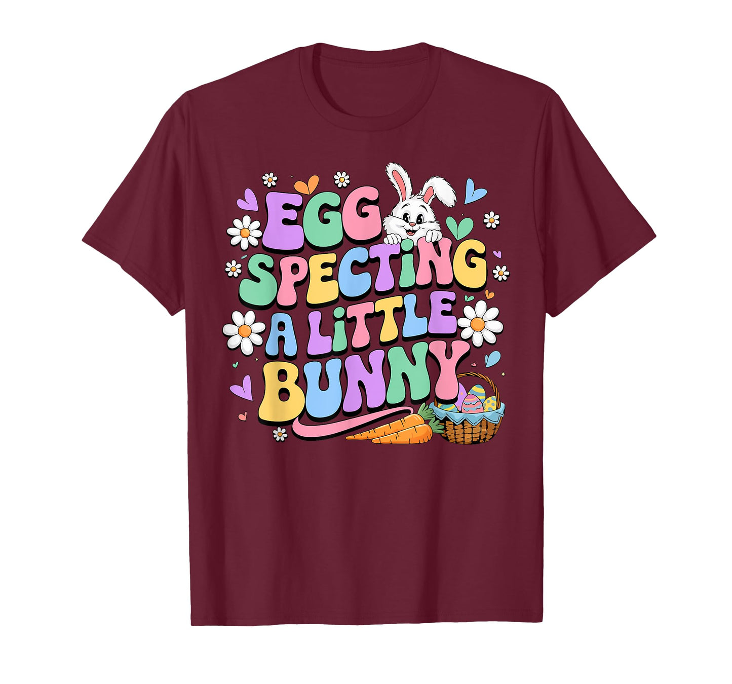 Pregnancy Announcement Egg Specting A Little Bunny Easter T-Shirt