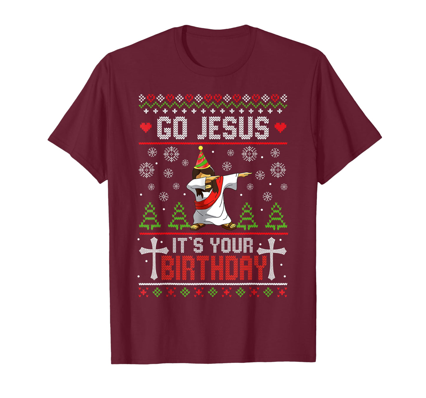 Go Jesus It's Your Birthday Ugly Christmas Sweater Funny T-Shirt