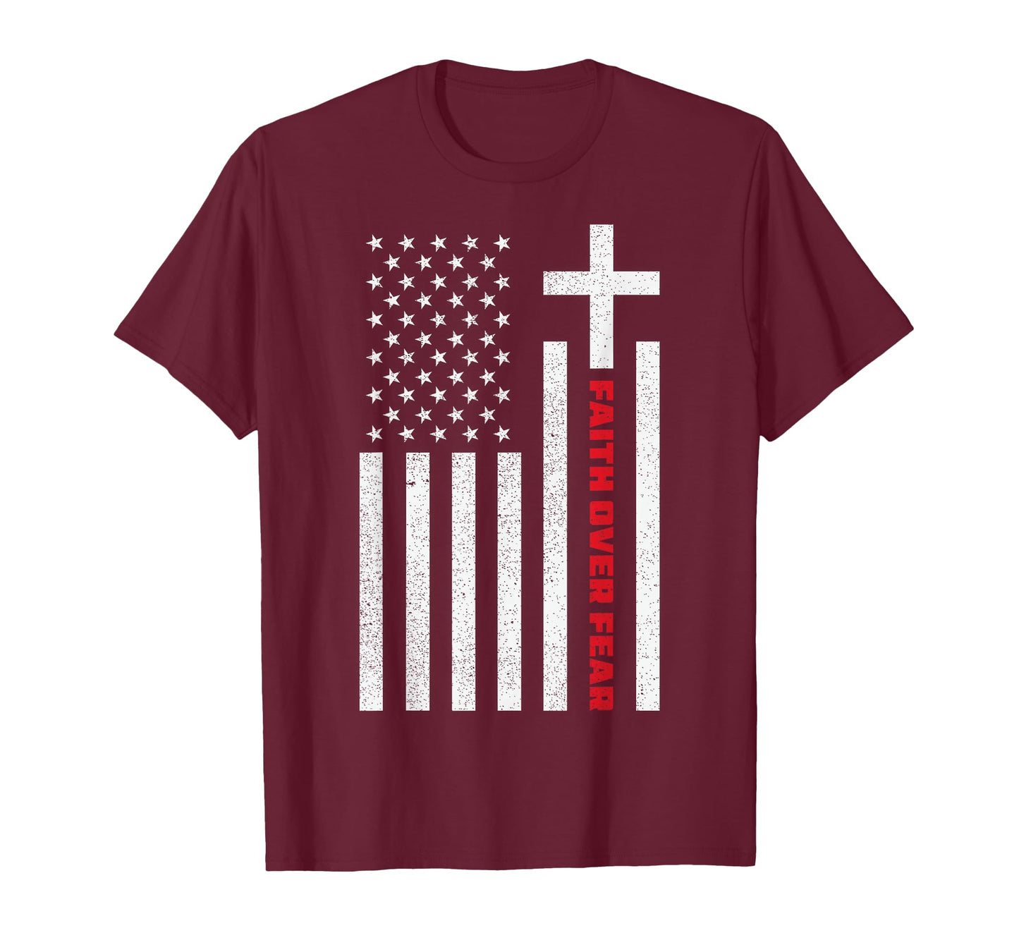 Faith Over Fear American Flag Christian Religious T-Shirt
