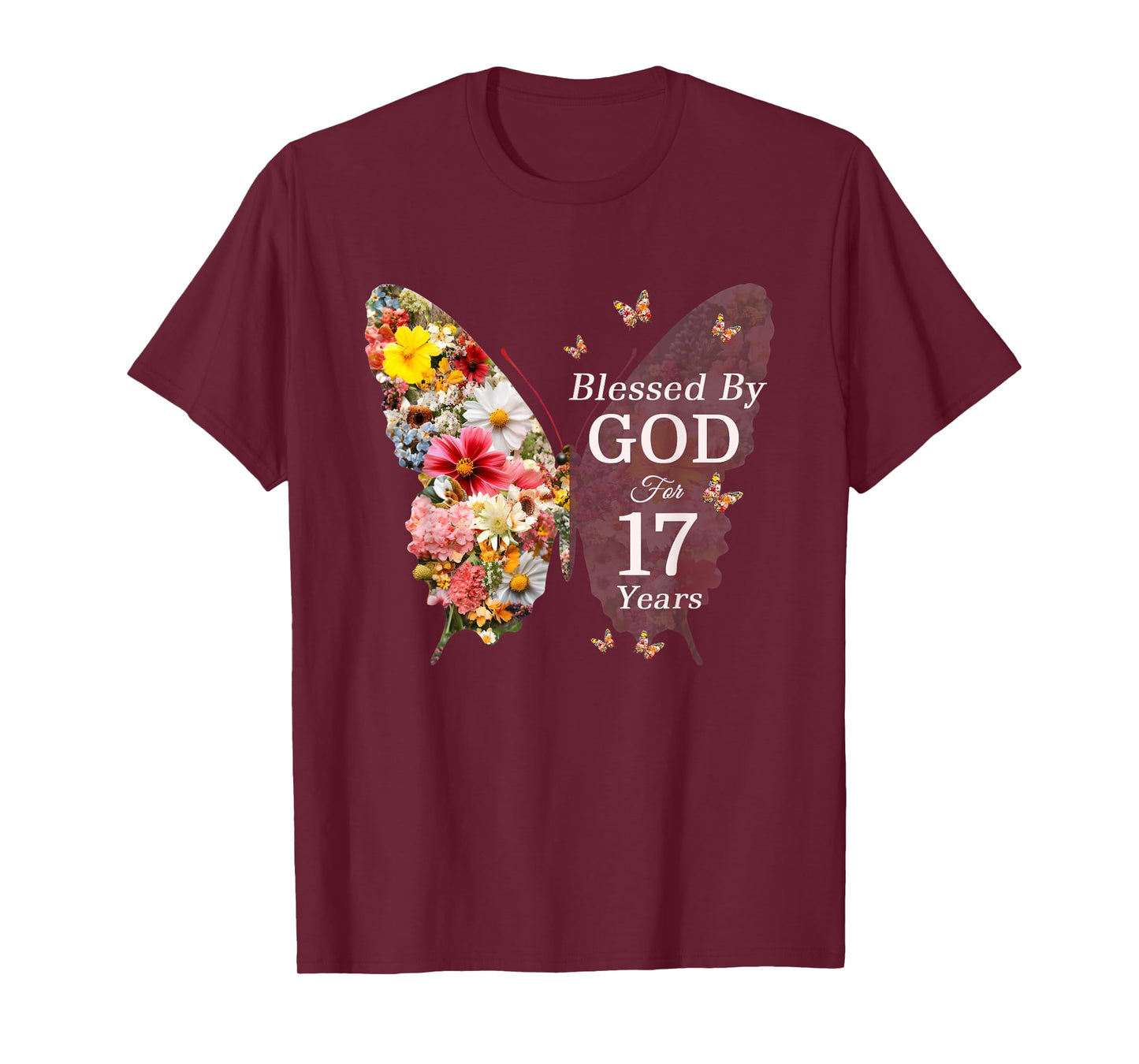 Blessed By God For 17 Years Butterfly Flower 17th Birthday T-Shirt