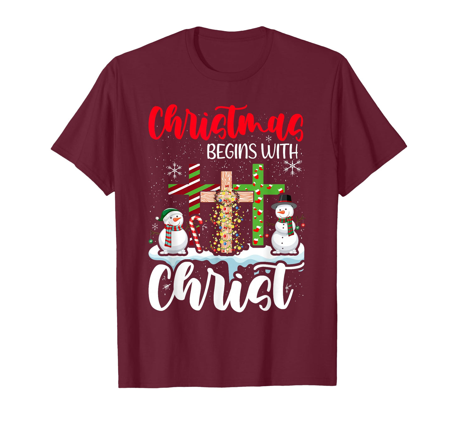 Christmas Begins With Christ Snowman Christian Cross Xmas T-Shirt
