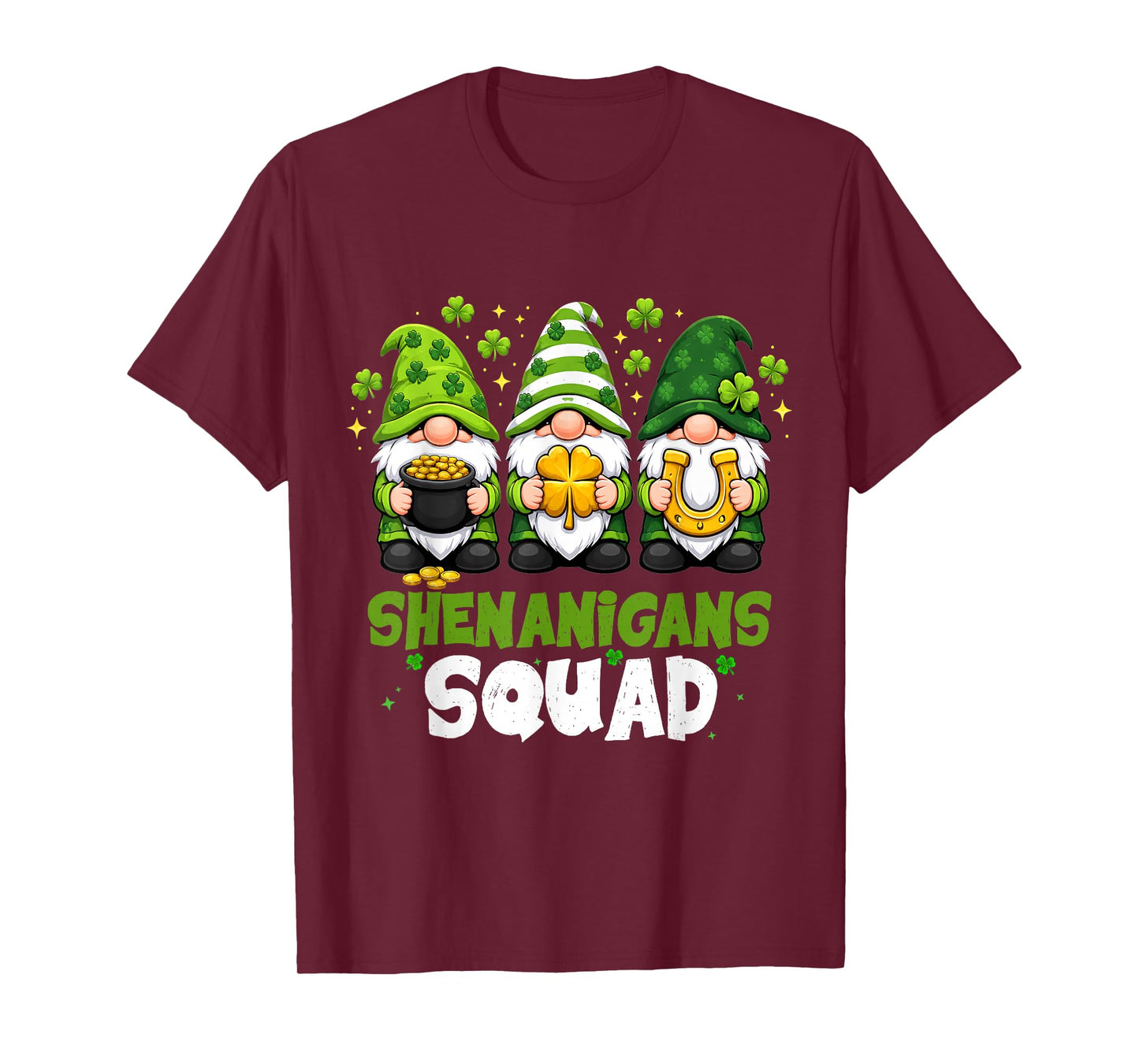 St Patricks Day Gnomes Shenanigans Squad Saint Pattys Womens T-Shirt - T-Shirt | Maroon