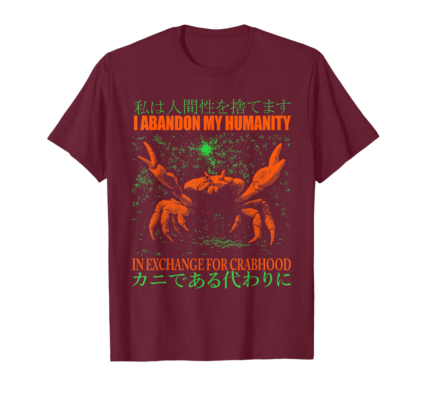 I Abandon My Humanity Vintage Japanese Crab Jokes T-Shirt