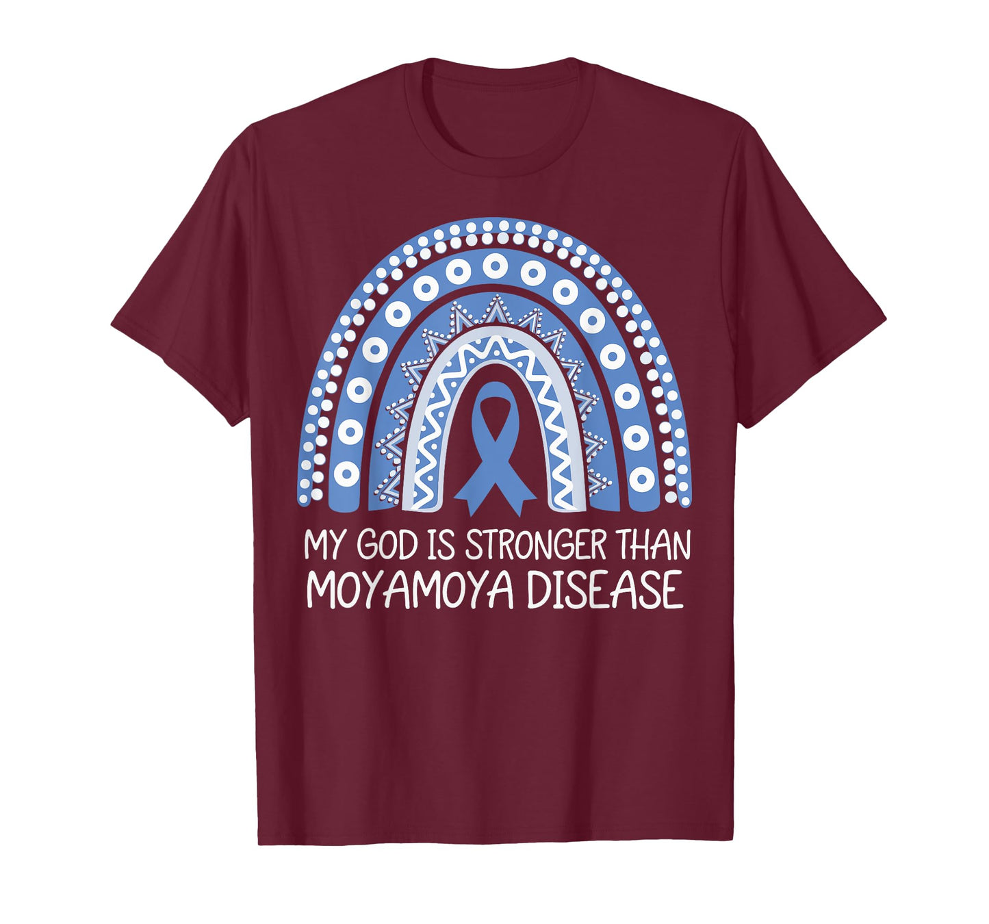 My God Is Stronger Than Moyamoya Disease T-Shirt