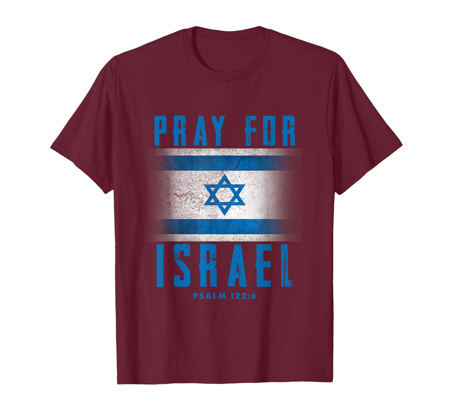 Pray for Israel Psalm 122 6 Israel Flag T-Shirt
