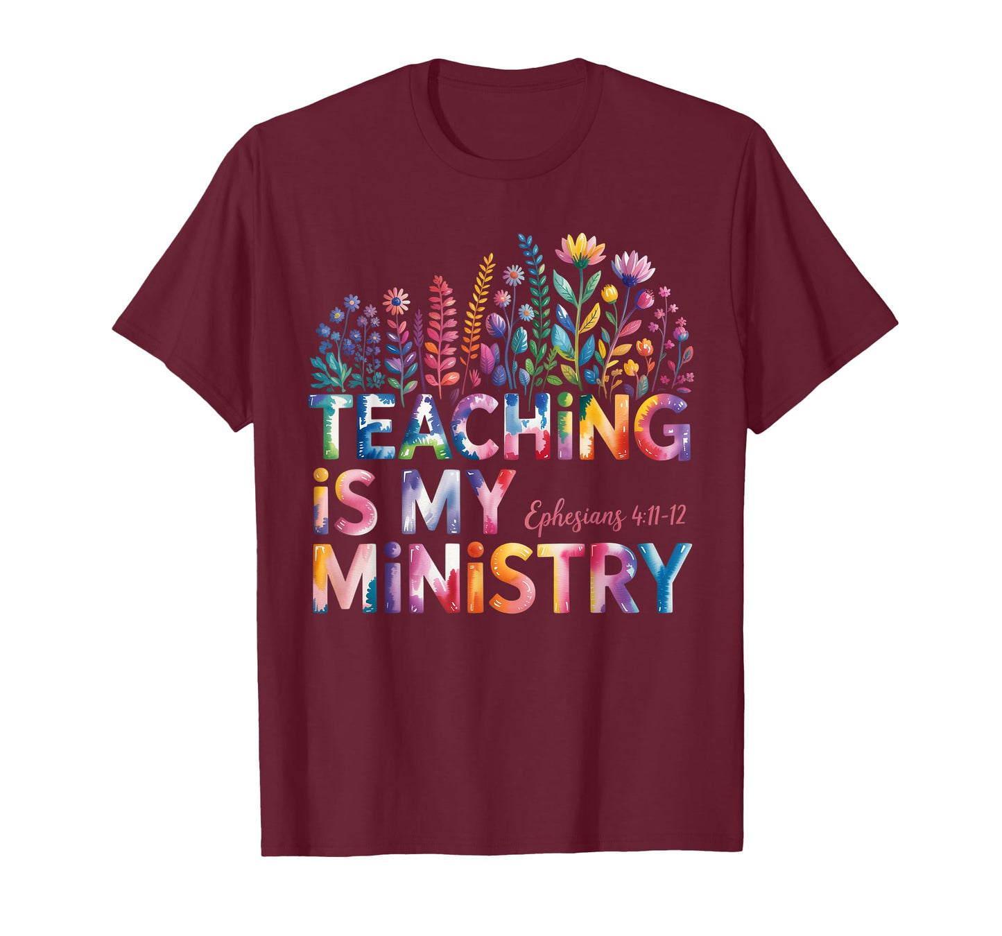 Teaching Is My Ministry Christian Teacher Faith Quote T-Shirt