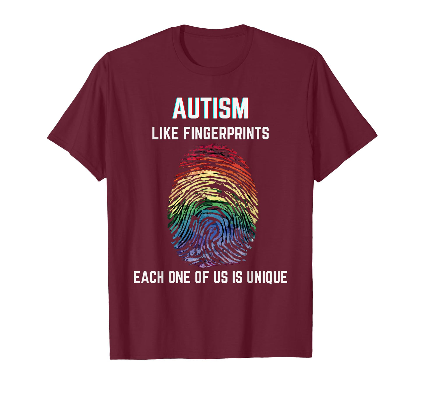 Autism Like Fingerprints We Are All Unique Acceptance T-Shirt