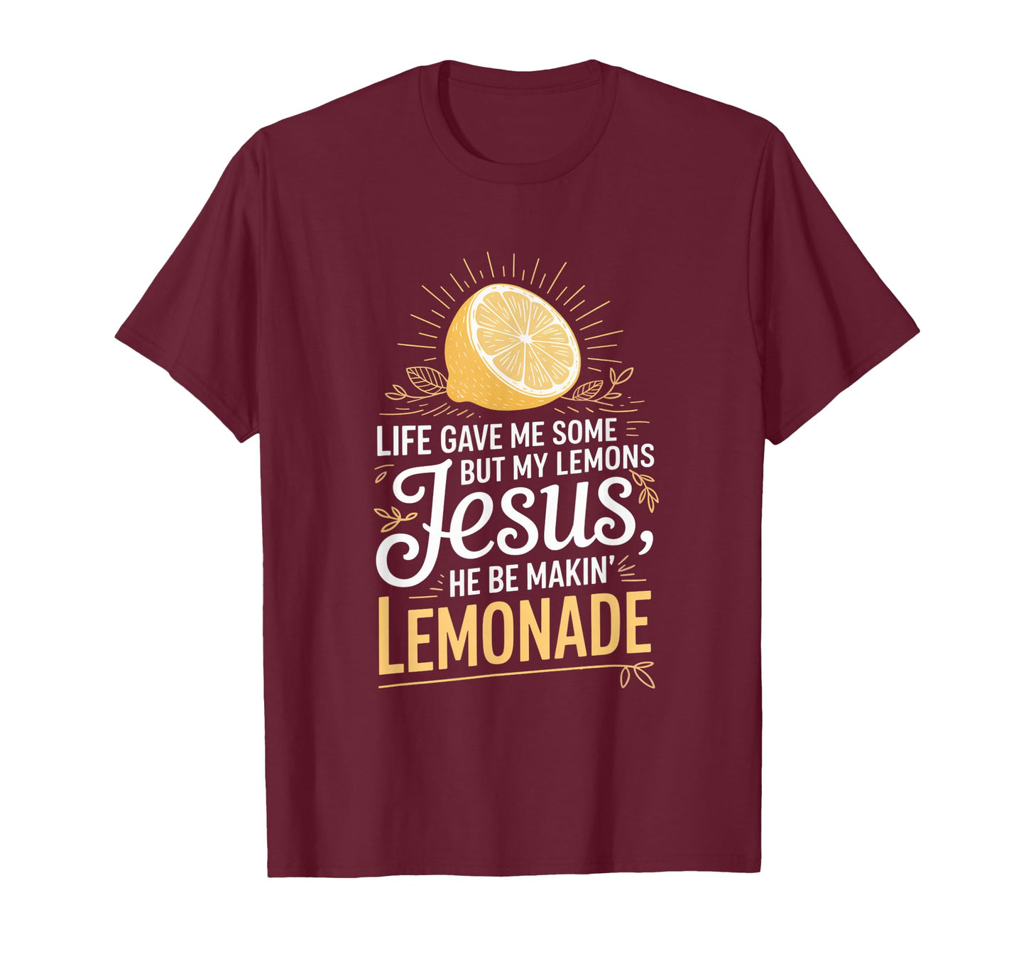 Life Lemons Jesus Lemonade Funny Christian Rustic Faith T-Shirt
