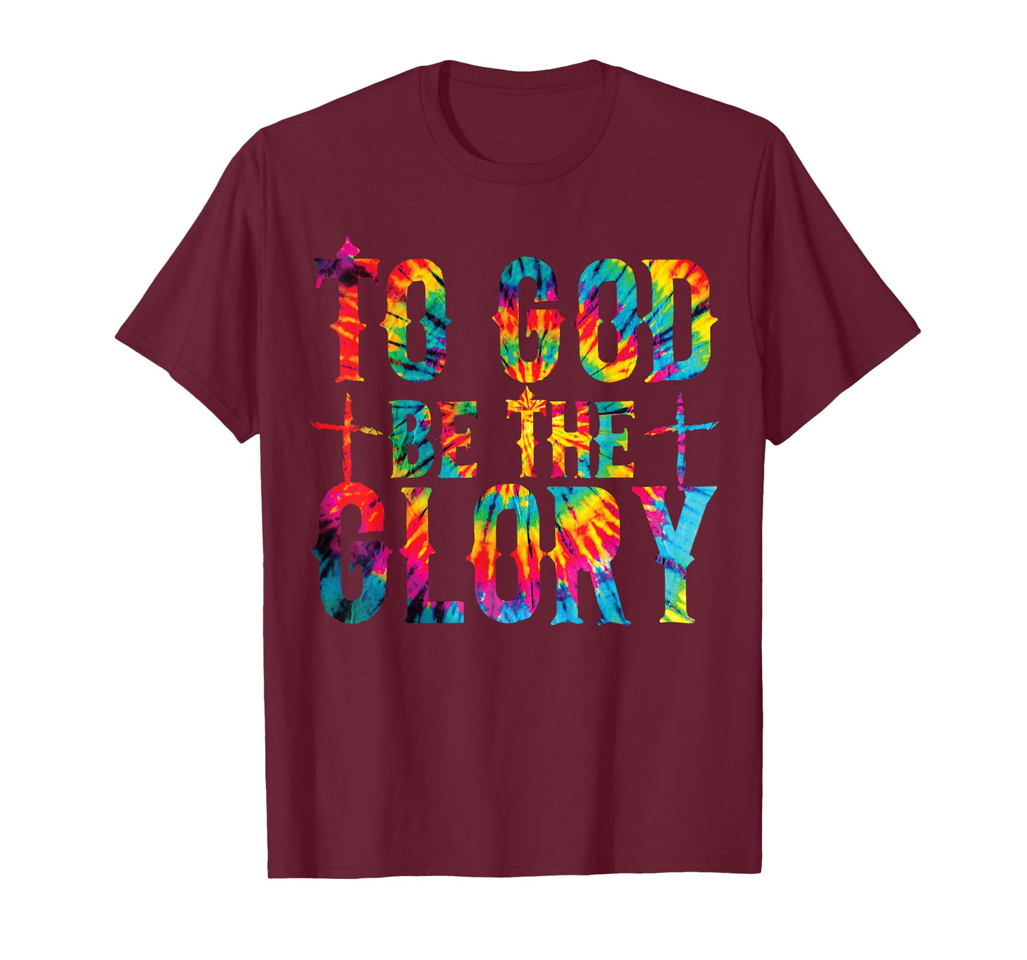 To God be the Glory Tie Dye Christian Bible Verse Quote T-Shirt