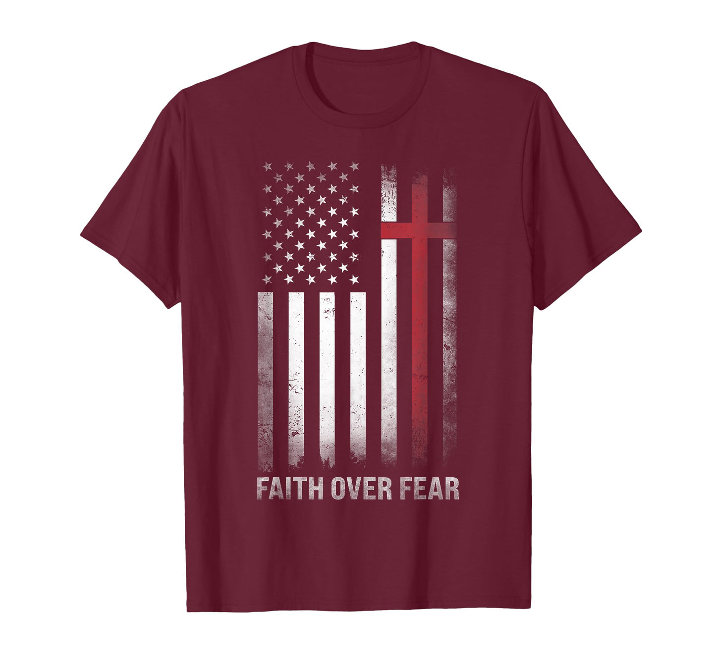 Christian US USA Flag American Christ Faith Over Fear Cross T-Shirt