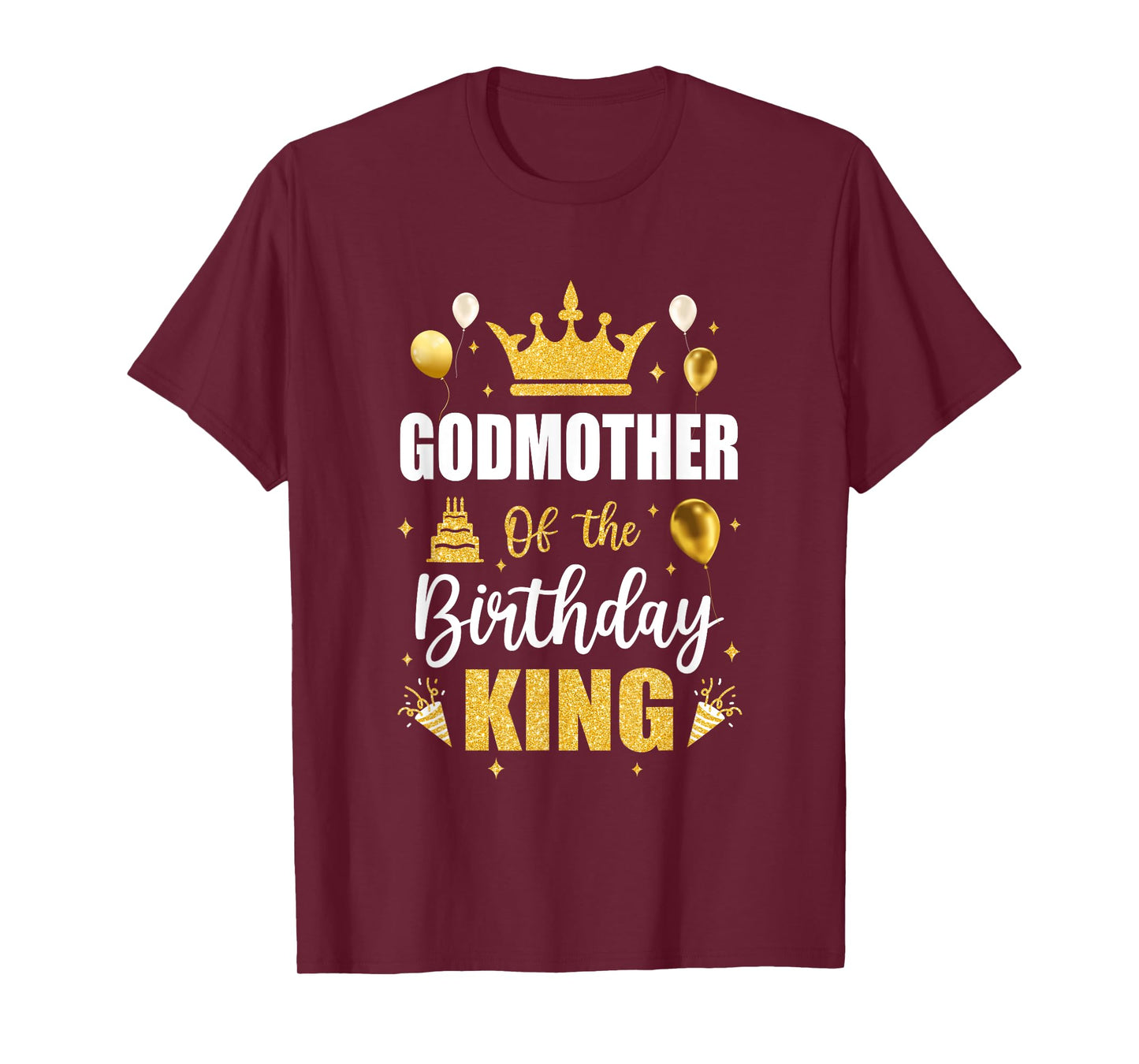 Godmother Of The Birthday King Boys Men Bday Party For Him T-Shirt