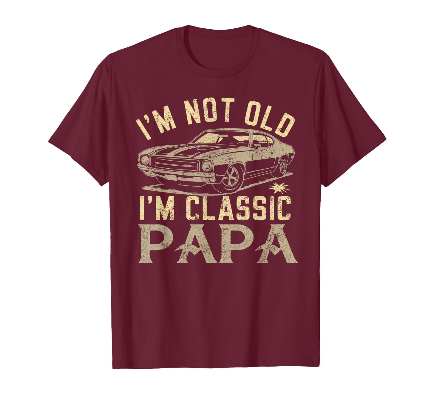 Funny Gift for Papa - I am Classic Papa Gift For Fathers Day T-Shirt