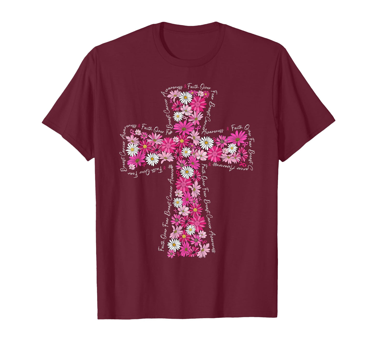 Faith Over Fear Daisy Floral Breast Cancer Awareness T-Shirt