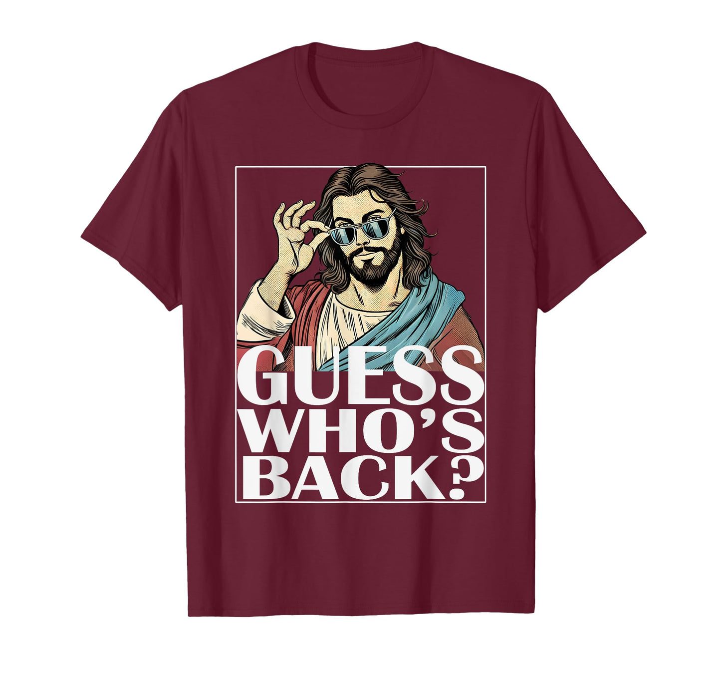 Guess Whos Back Jesus Easter Tee Religious Graphic Catholic T-Shirt