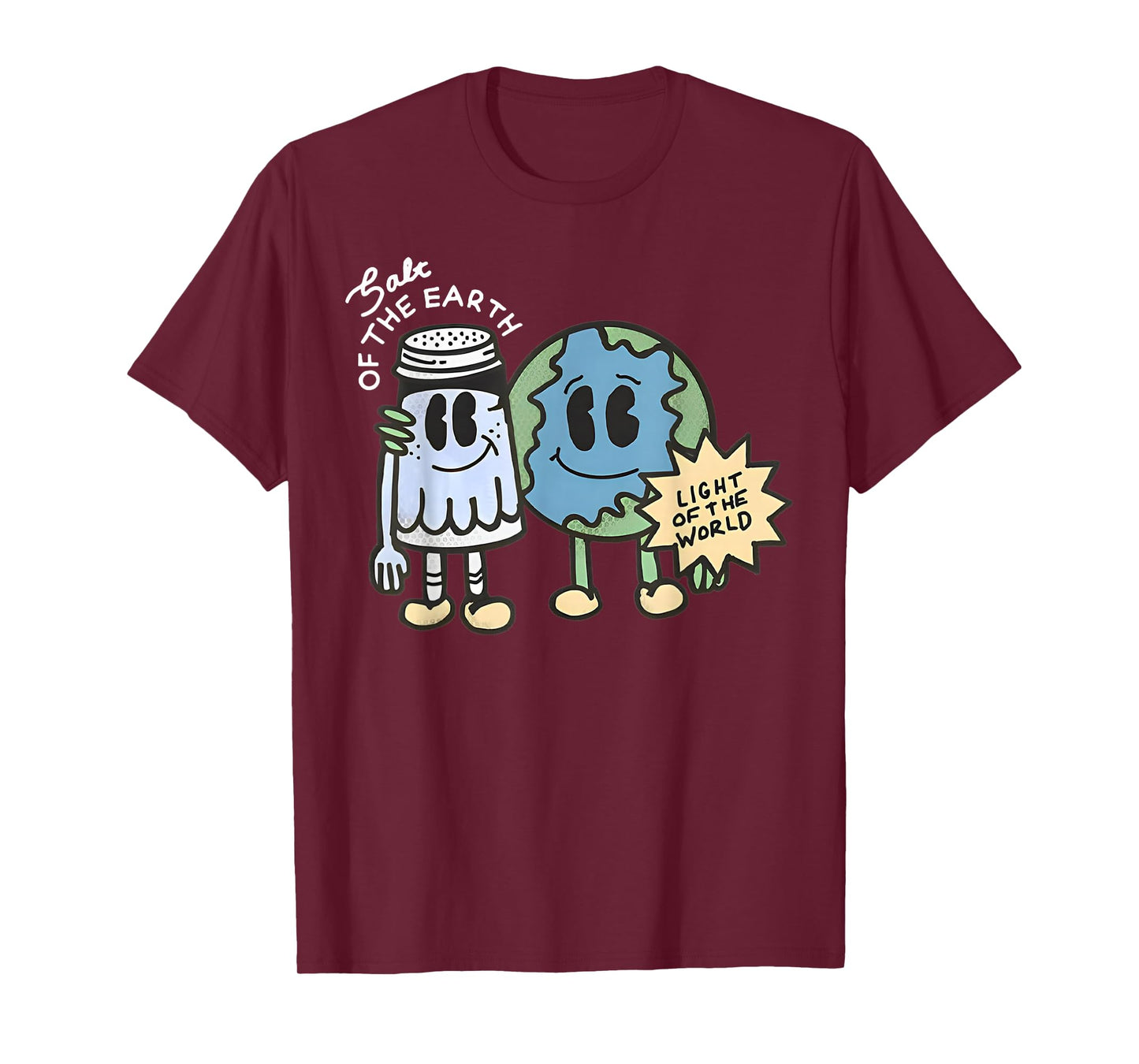 Salt Of The Earth Light Of The World T-Shirt