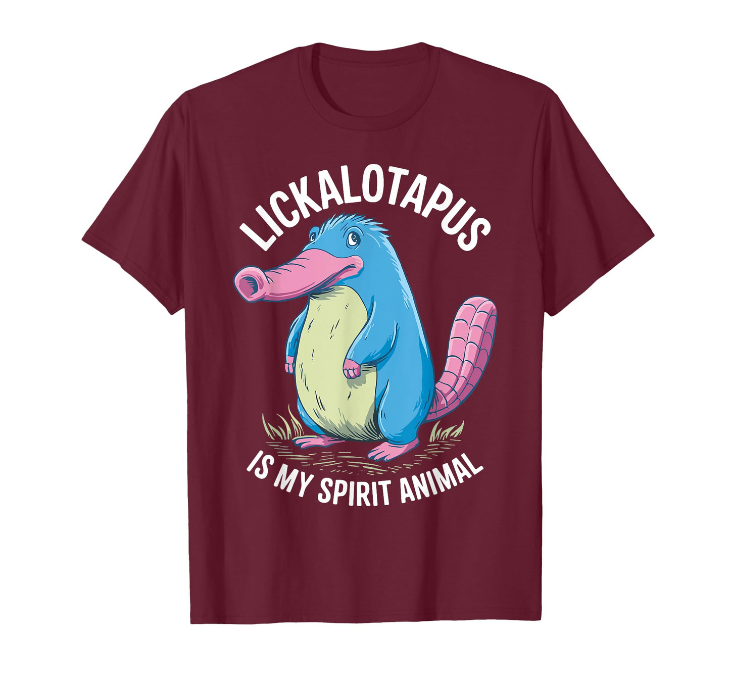 Funny Lickalotopus Quote Lickalotopus is My Spirit Animal T-Shirt