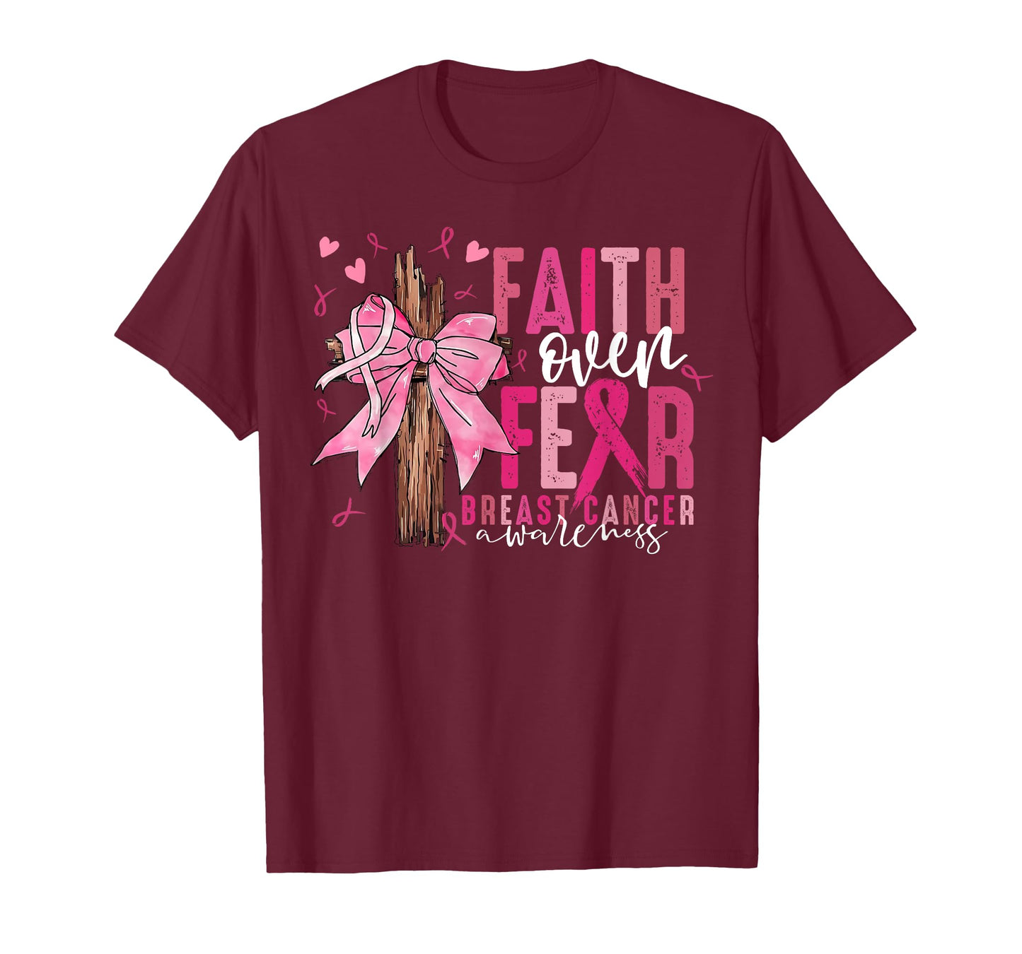 Faith Over Fear Coquette Bow Cross Christian Breast Cancer T-Shirt