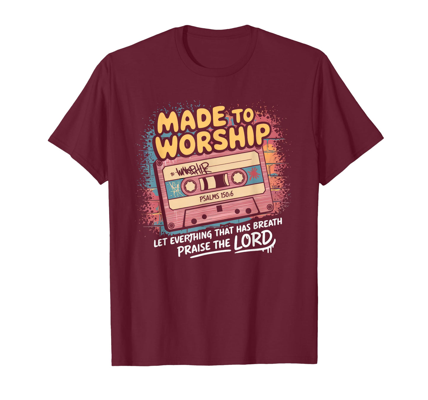 Worship Tshirt Christian Music Retro Cassette Psalms 150:6 T-Shirt