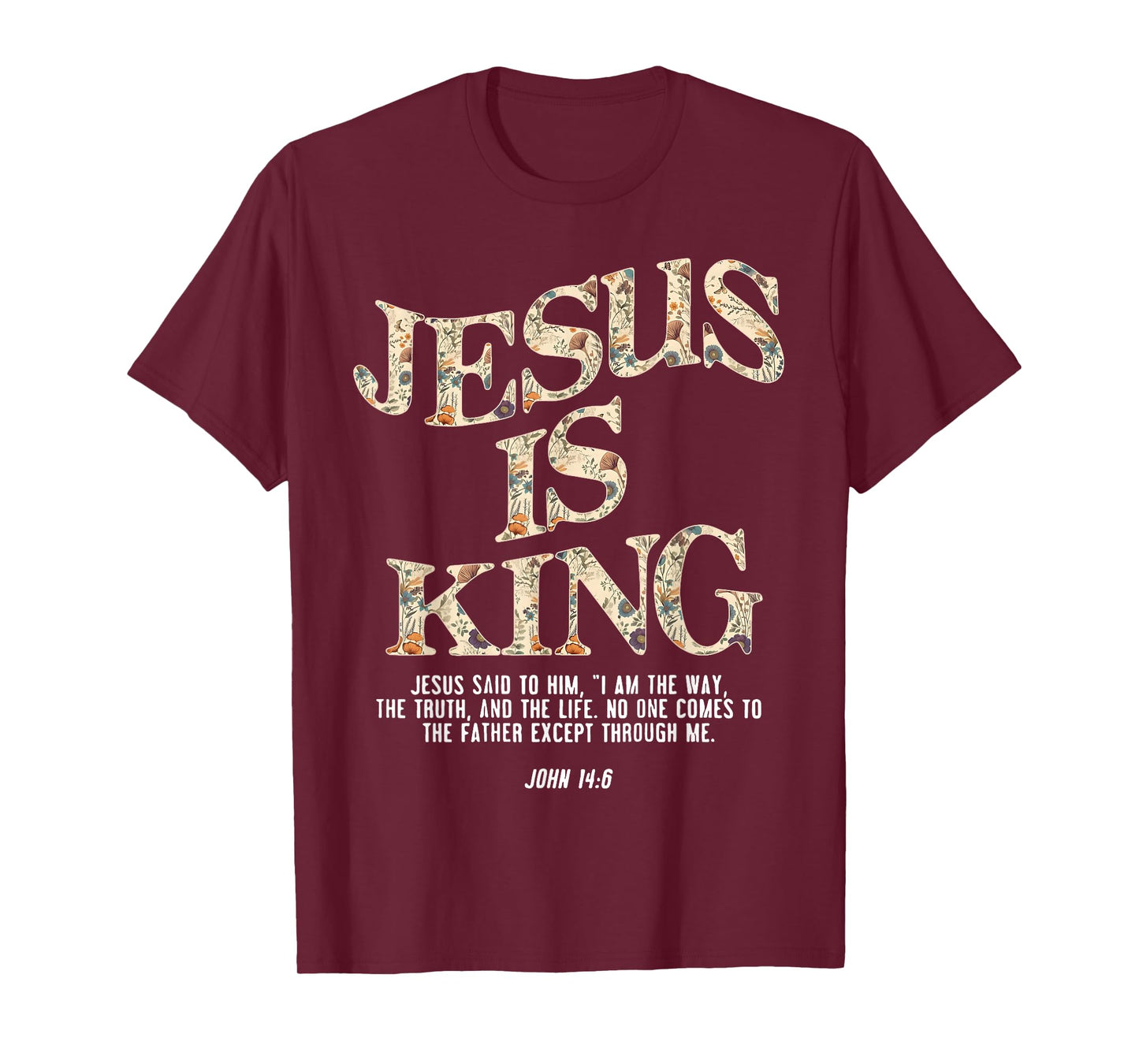 Jesus is King Christian Cross God Faith Bible Religious Pra T-Shirt