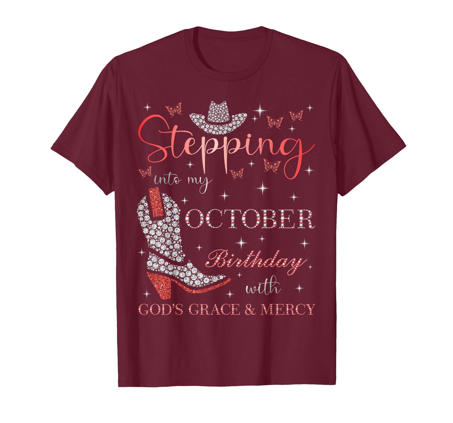 Stepping Into My October Birthday With God's Grace & Mercy T-Shirt