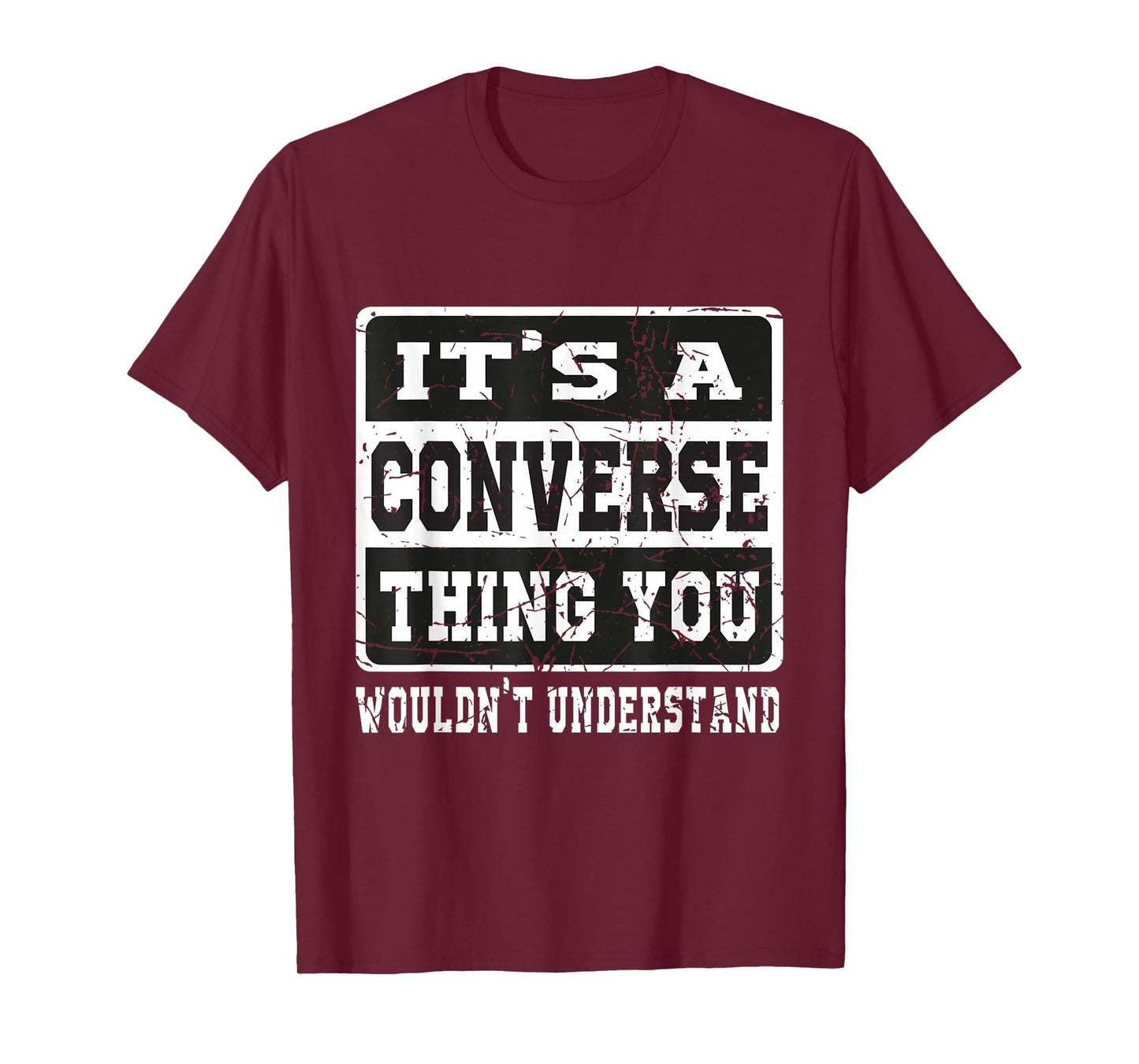 It's a Converse Thing You Wouldn't Understand Funny Family T-Shirt