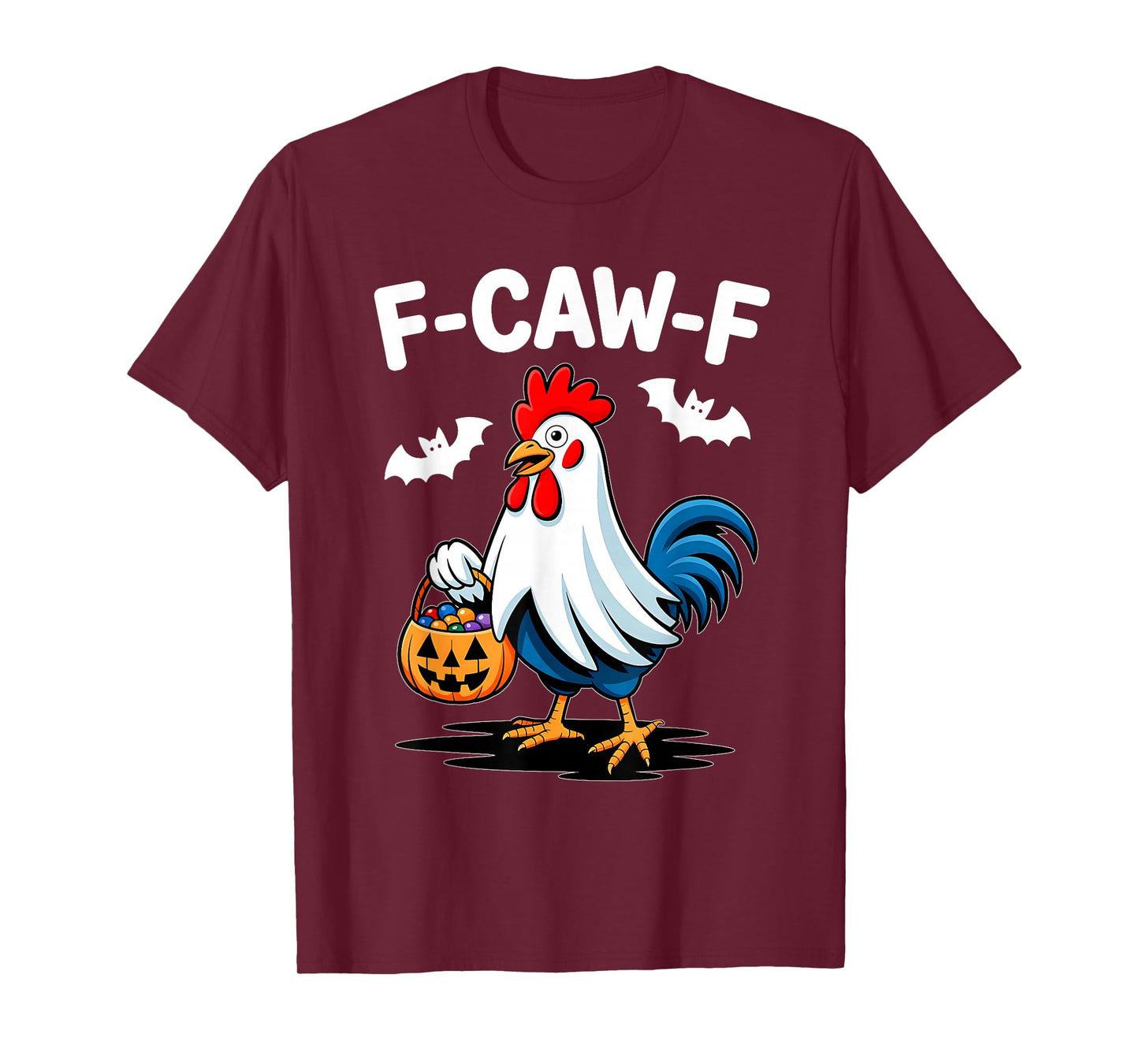 F-Caw-F Funny Quote Rooster Meme Chicken Ghost Halloween T-Shirt