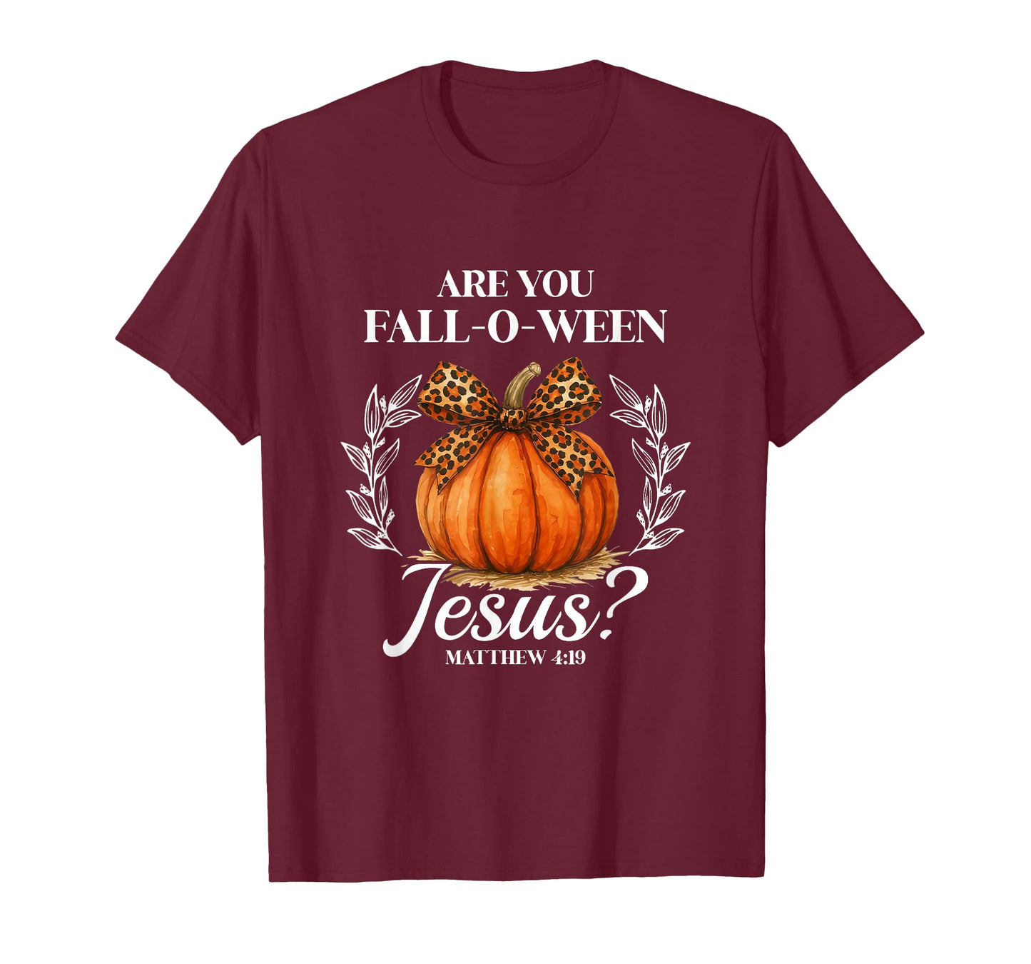 Fall-O-Ween Pumpkin Jesus Faith Scripture Gift T-Shirt