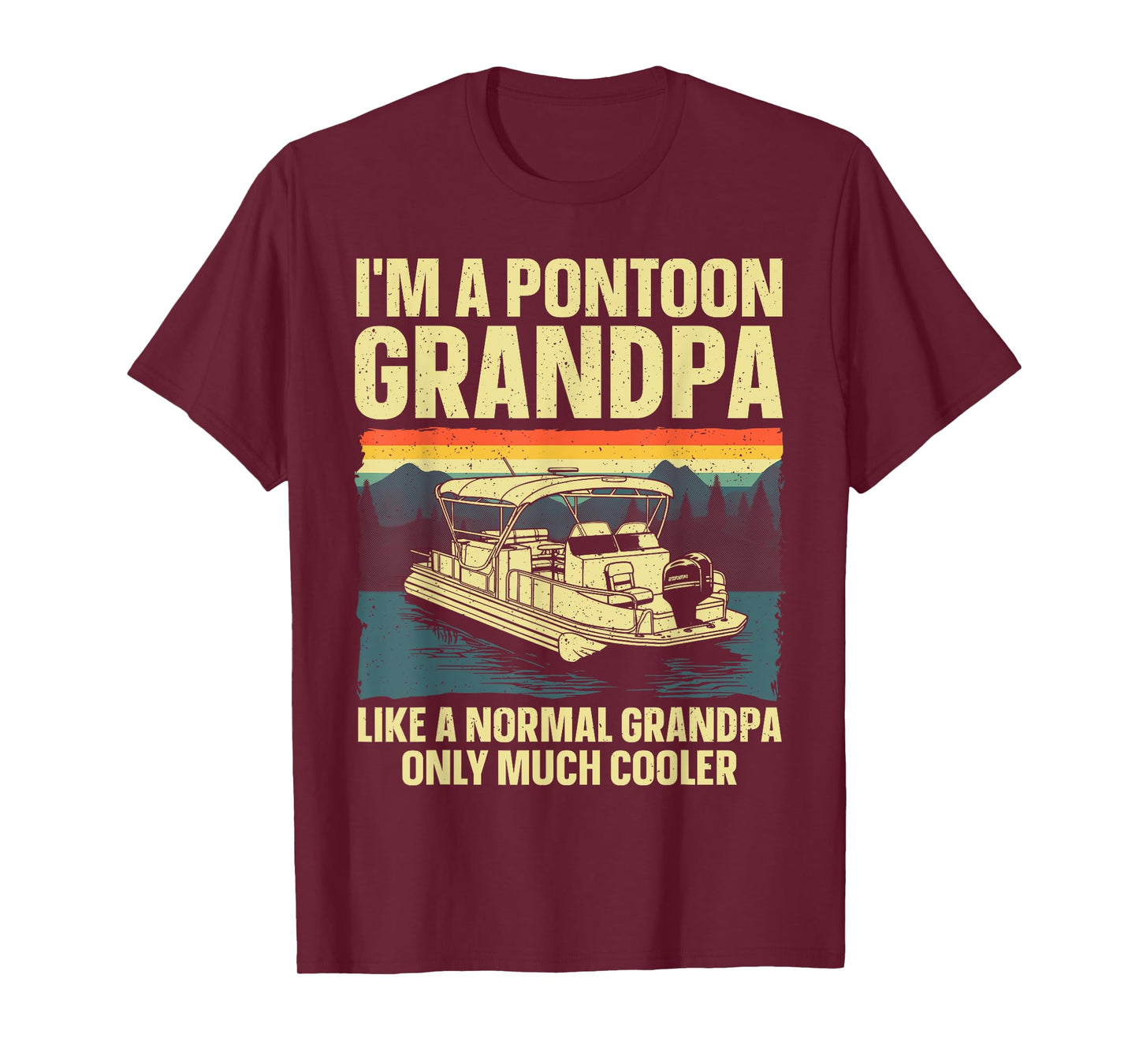 Cool Pontoon Boat Design For Grandpa Men Pontoon Boat Lover T-Shirt