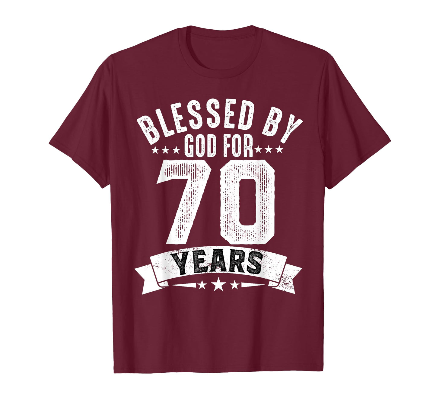 Blessed By God For 70 Years Seventy Birthday 70th Birthday T-Shirt