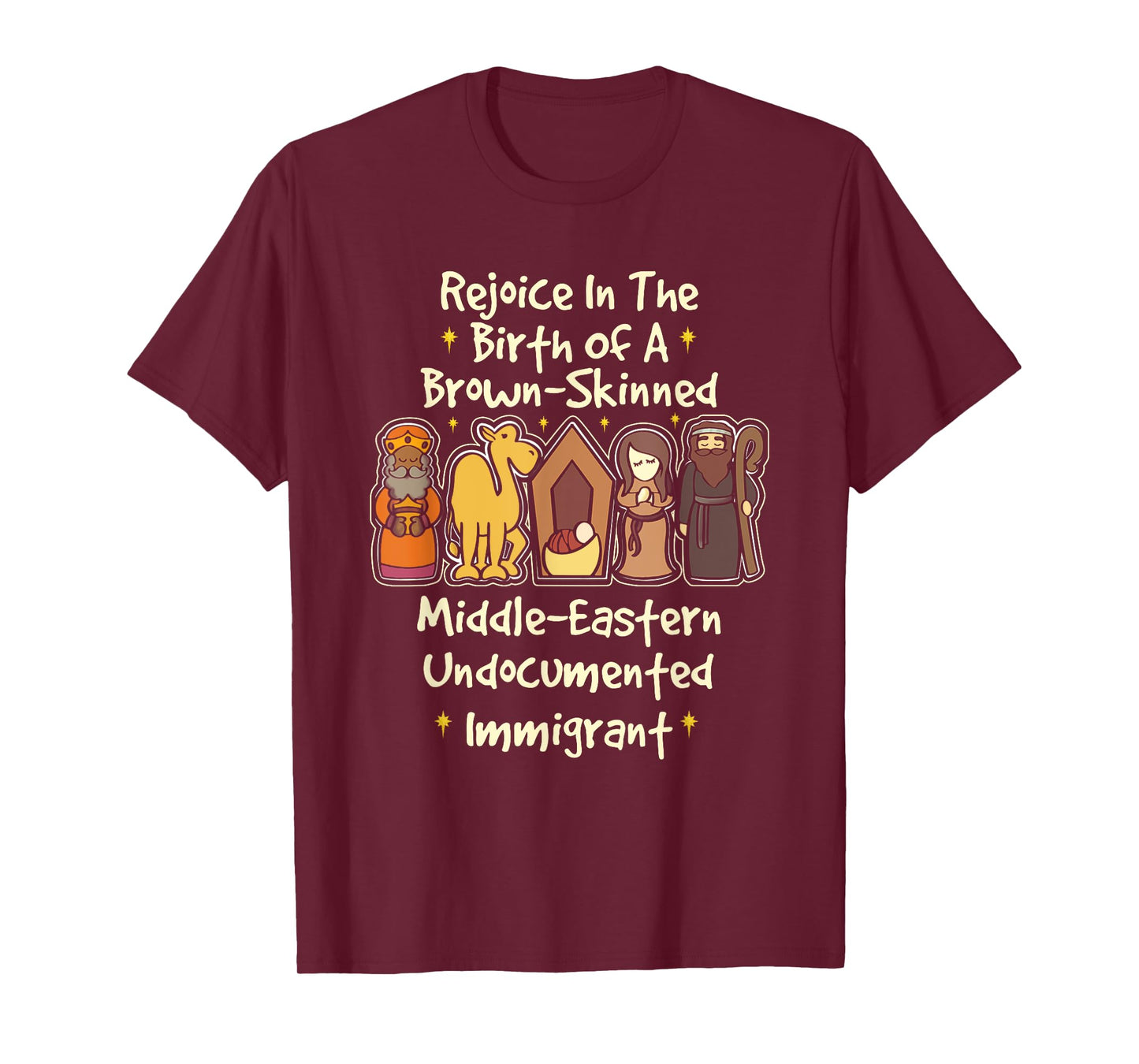 Rejoice In The Birth Of A Brown Skinned Middle Eastern Faith T-Shirt