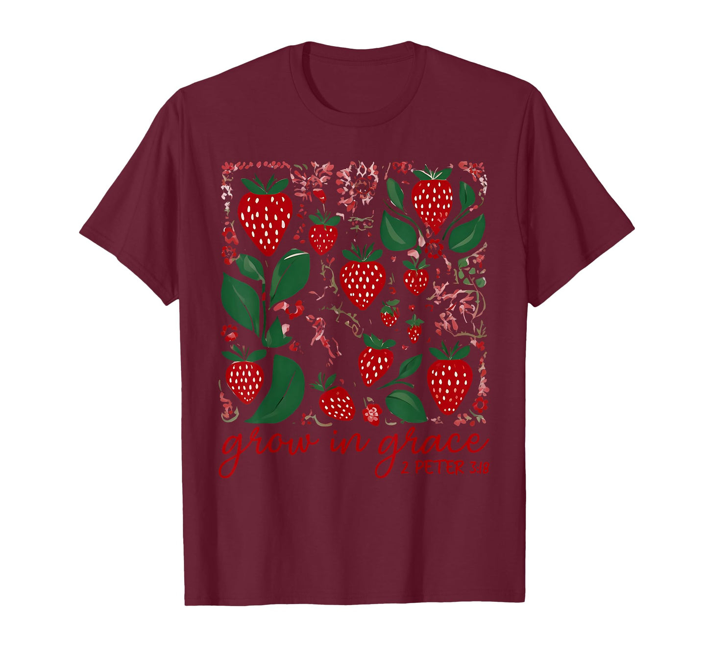 Grow In Grace Boho Strawberry Christian Scripture Religious T-Shirt