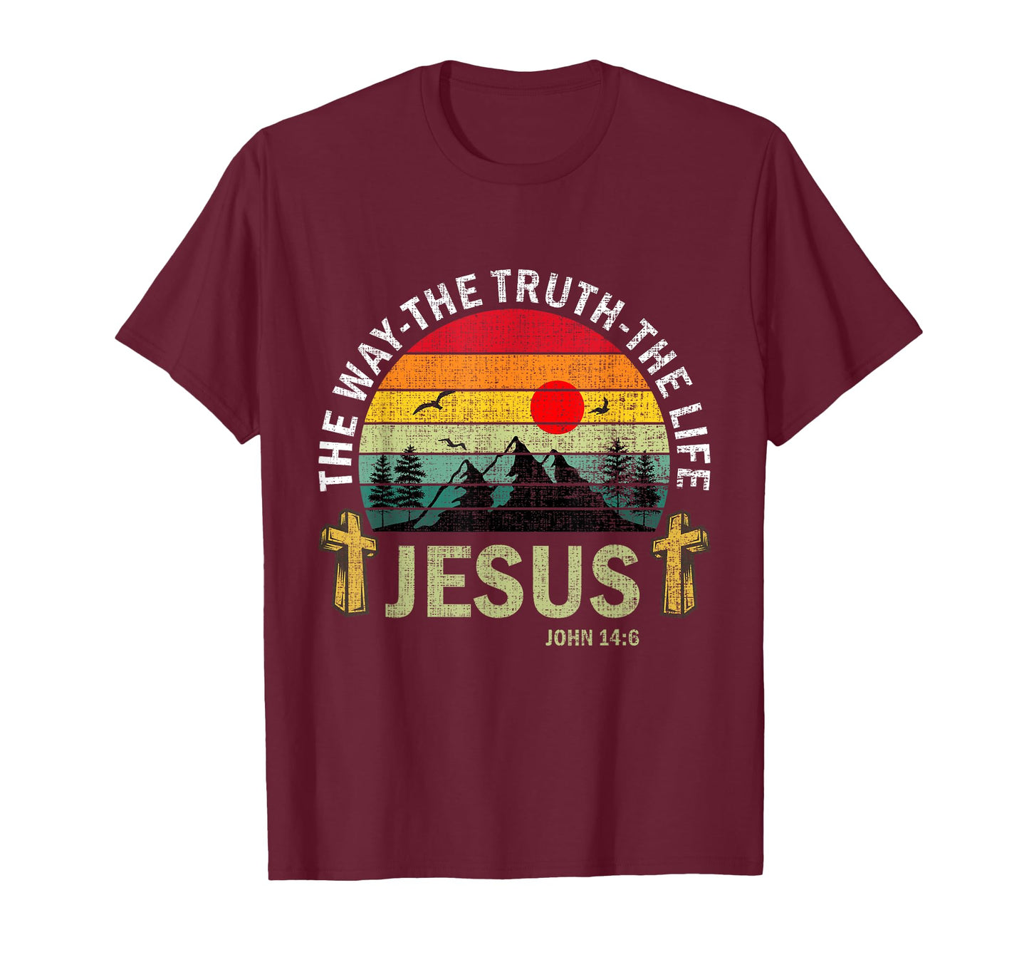Jesus The Way Truth Life Women Men Kids Christian Worship T-Shirt