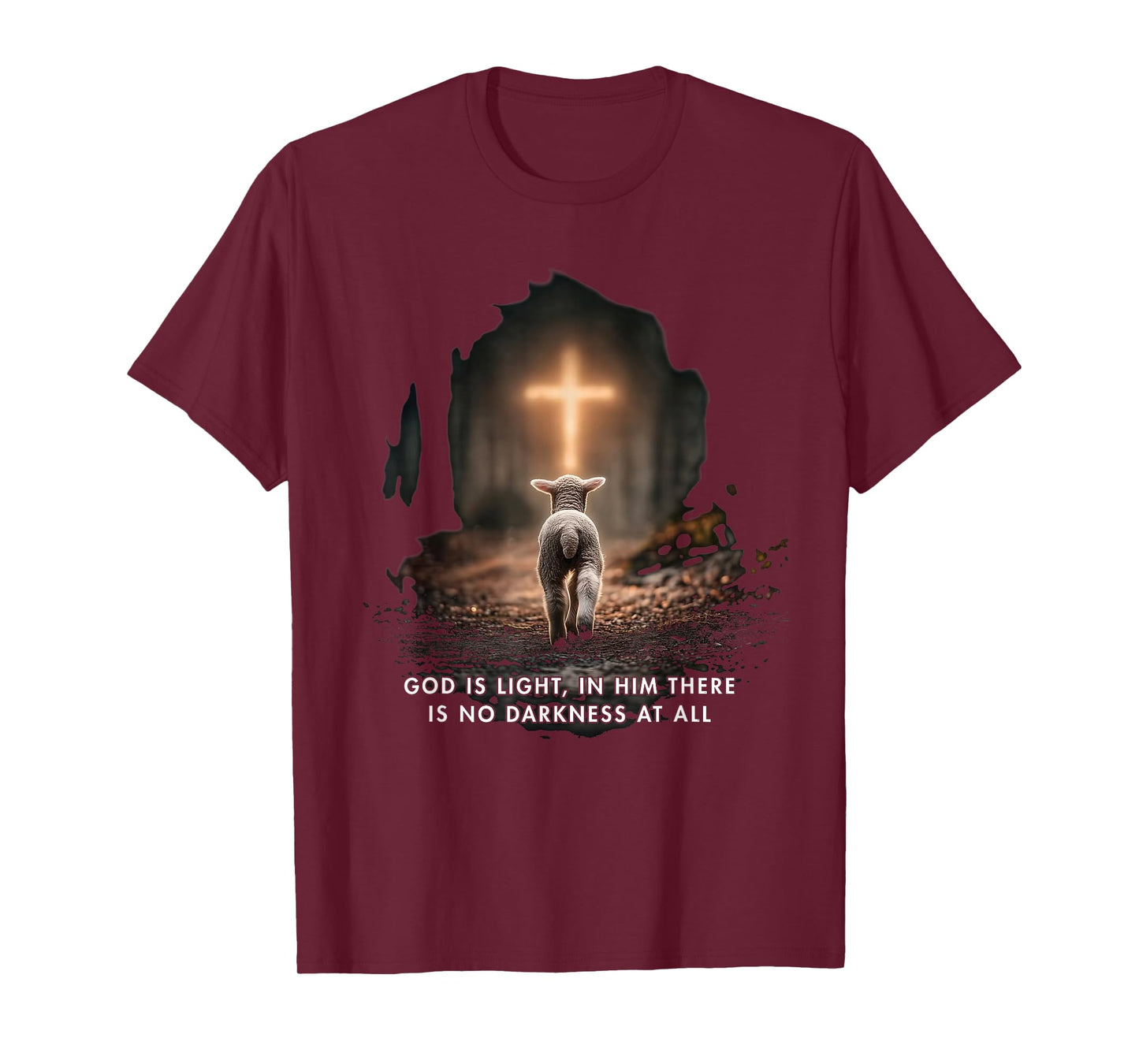 God is Light in Him There is No Darkness at All Christian T-Shirt