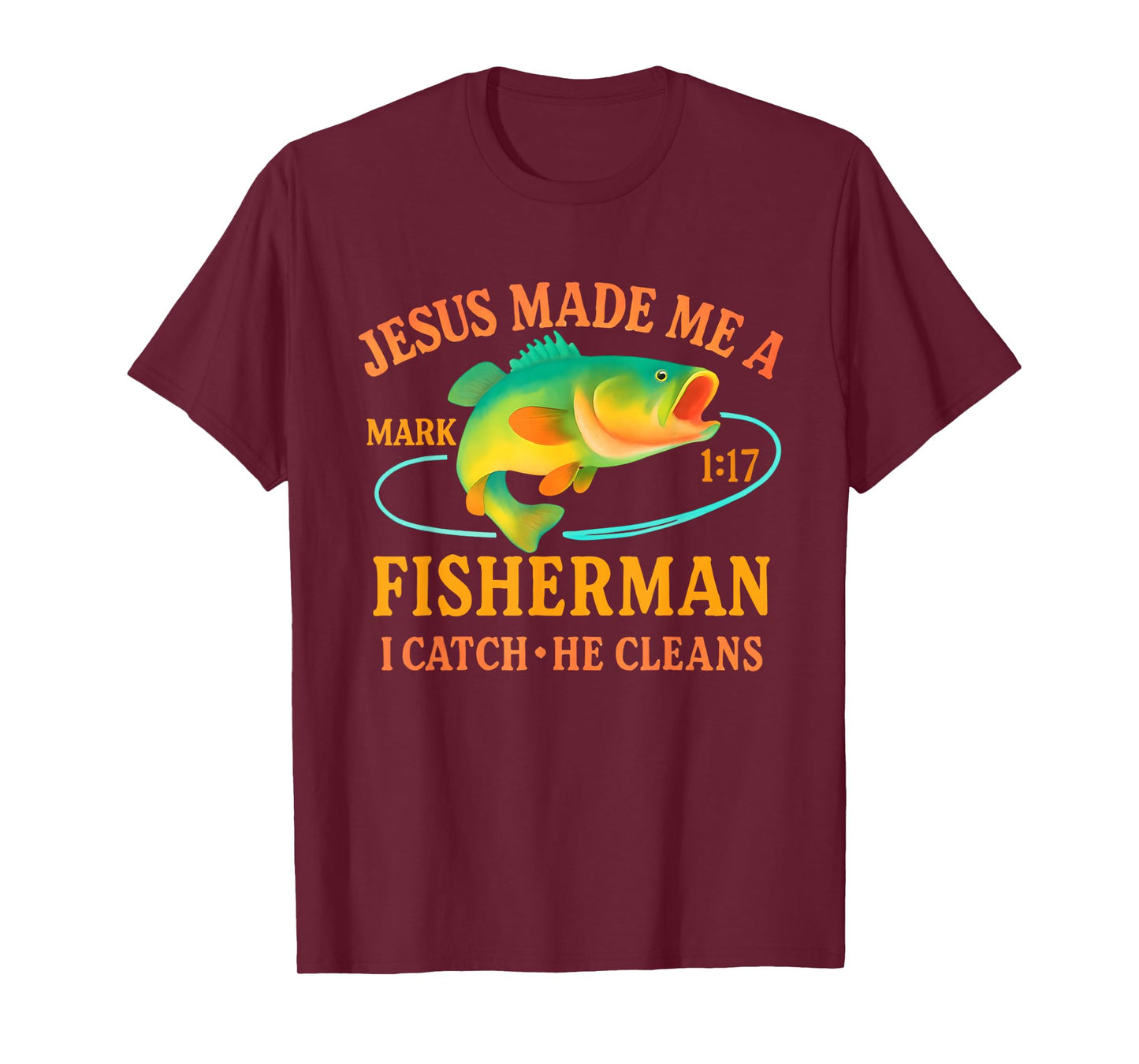 Mens Jesus Made Me A Fisherman Faith Fisherman T-Shirt