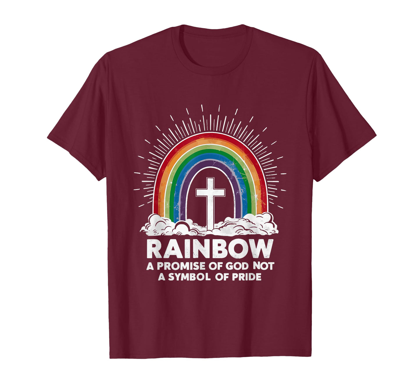 Rainbow A Promise Of God Not A Symbol Of Pride T-Shirt