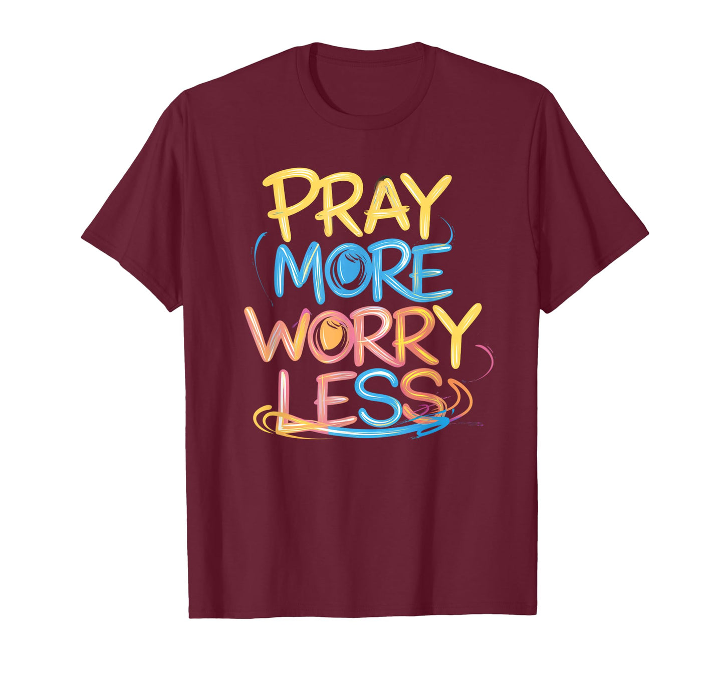 Retro Pray More Worry Less Christian Faith Men Women T-Shirt