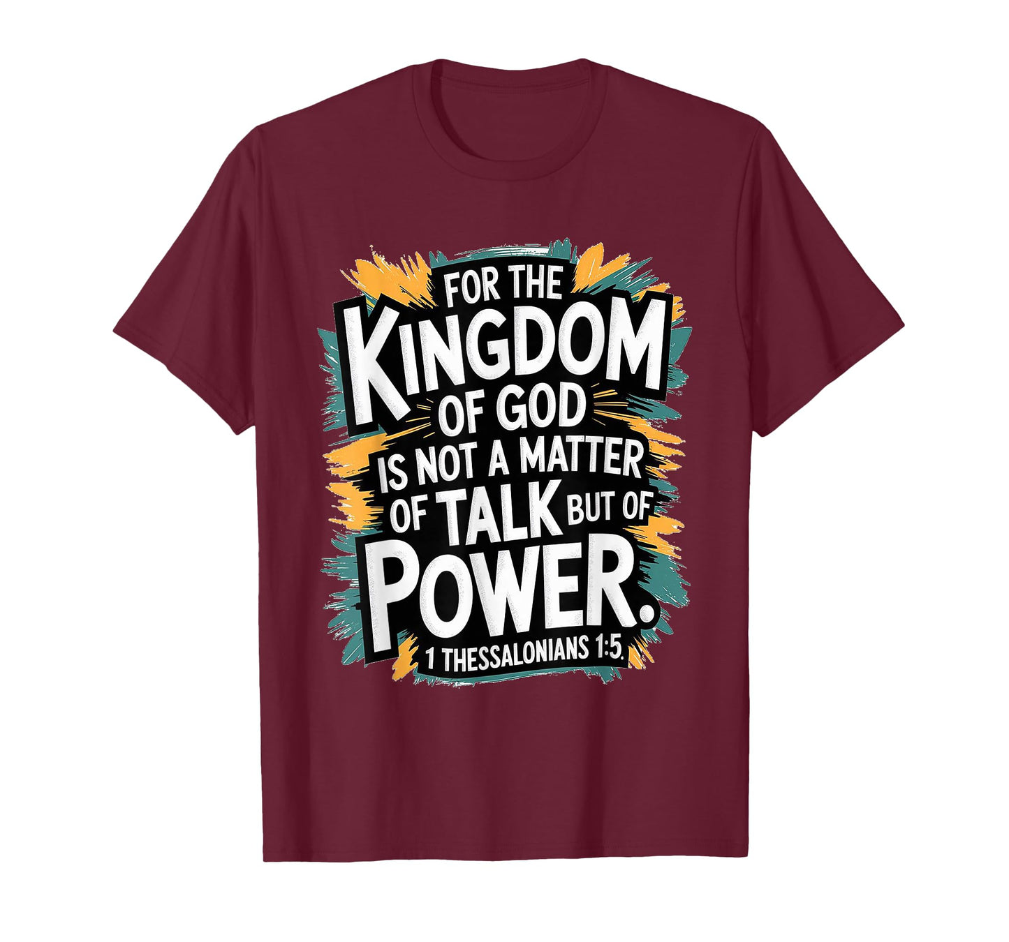 for The Kingdom of God T-Shirt
