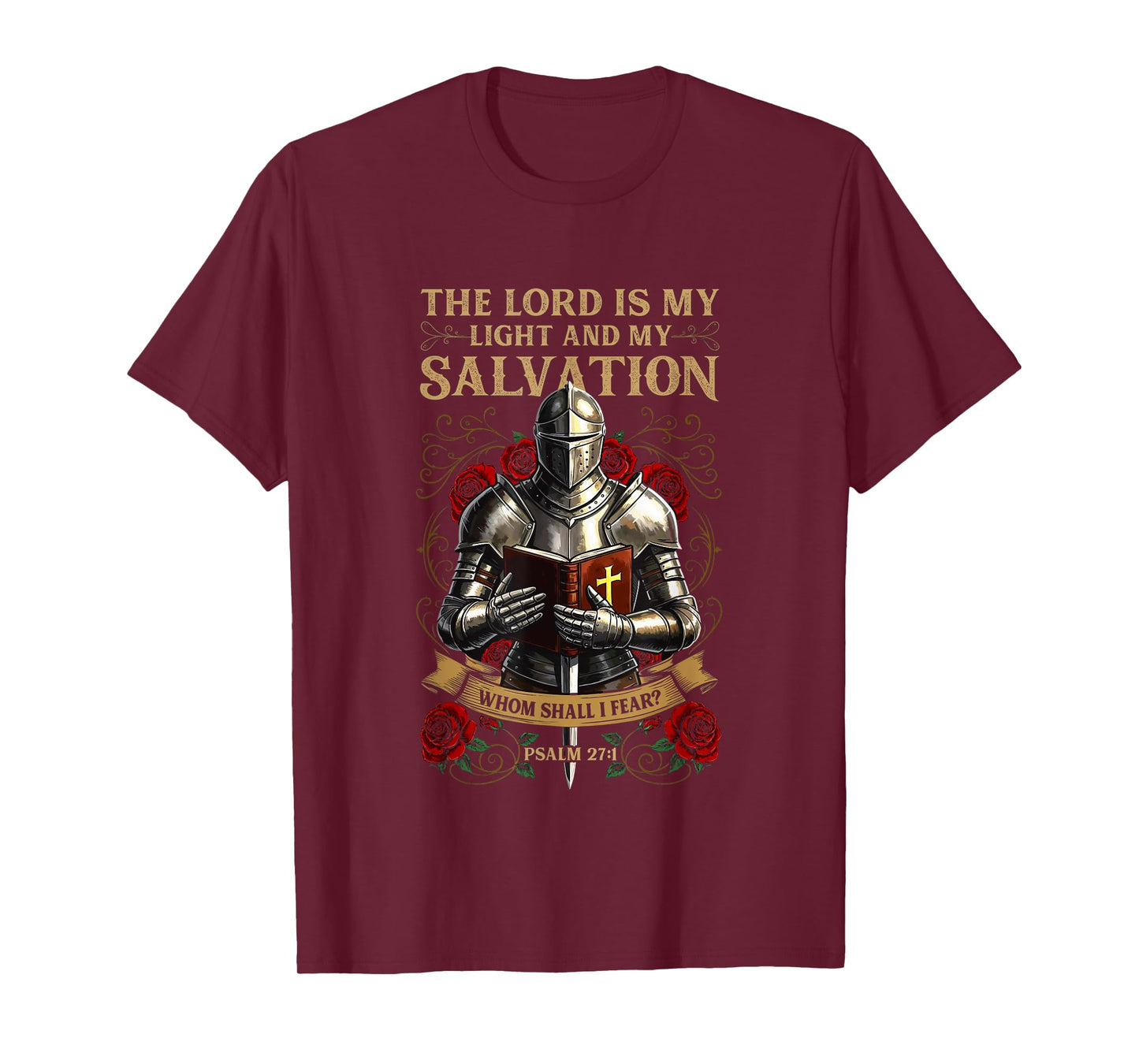 Psalm 27:1 The Lord Is My Light and Salvation T-Shirt