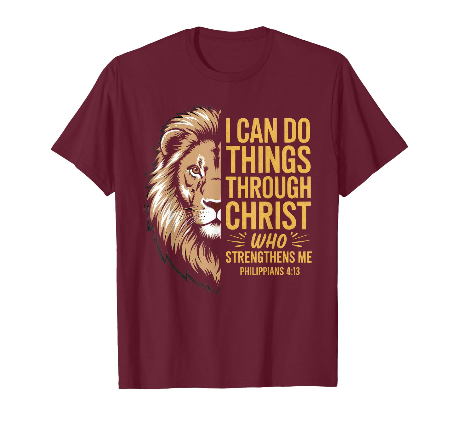 Christian Tshirt Philippians 4:13 Religious Lion Strengthens T-Shirt